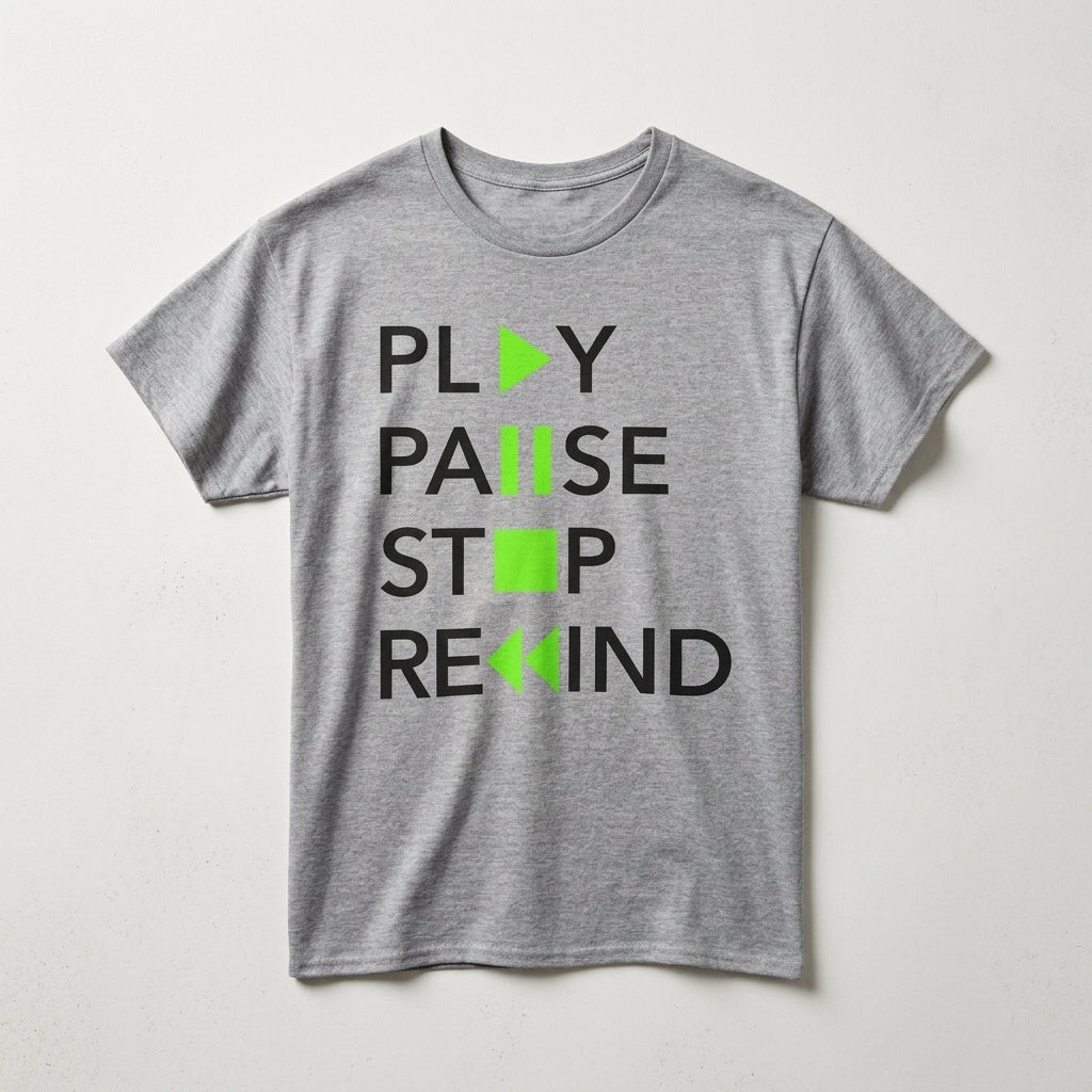 Play Pause Stop Rewind — T-Shirt