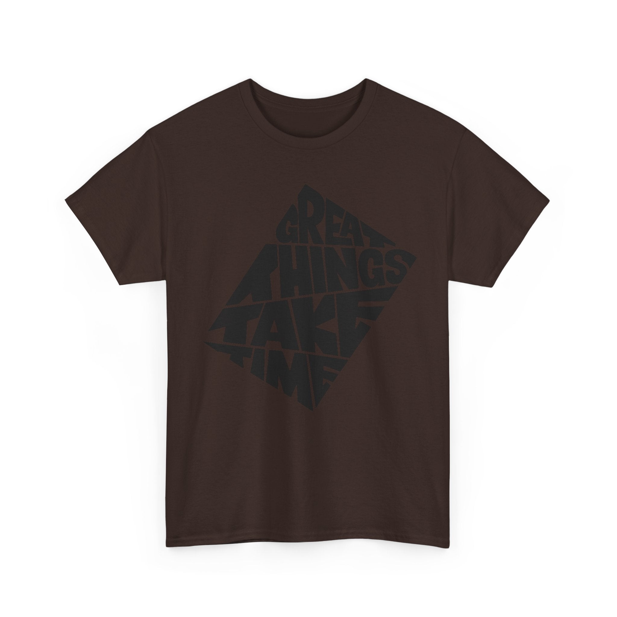 Great Things Take Time - Graphic Tee