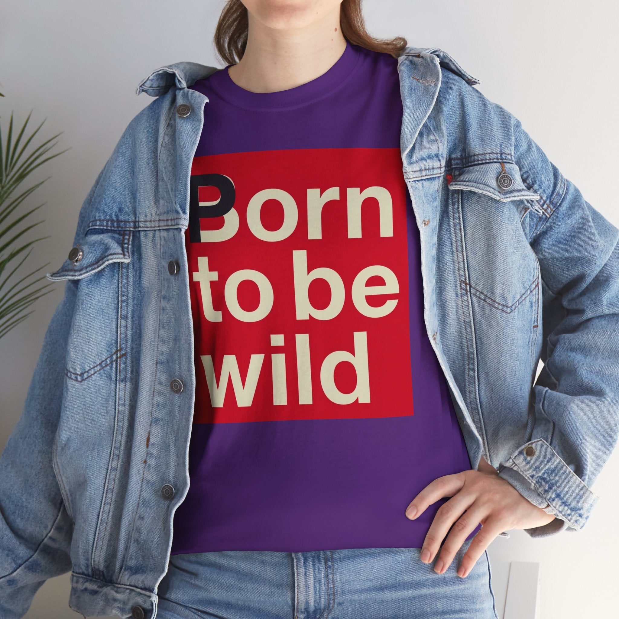 'Born to Be Wild' — T‑Shirt