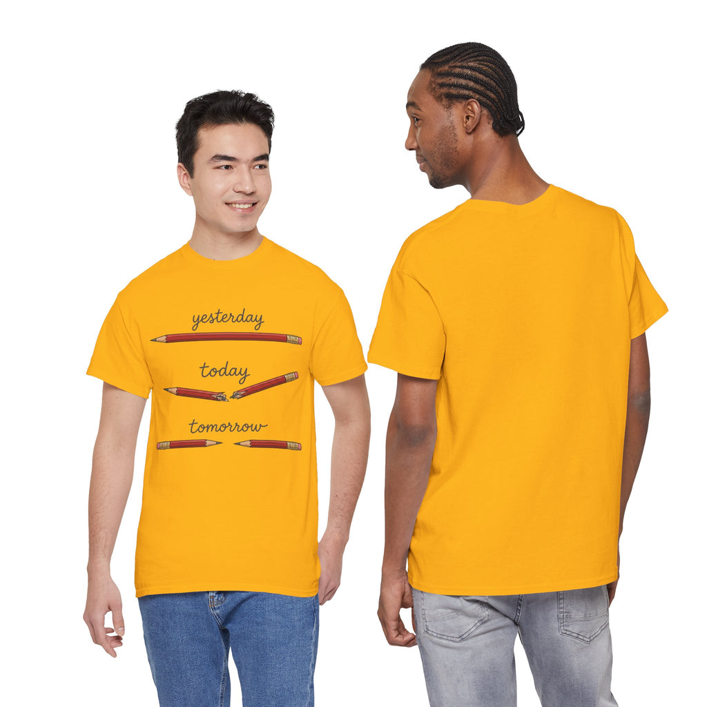 "yesterday, today, tomorrow" — Tshirt
