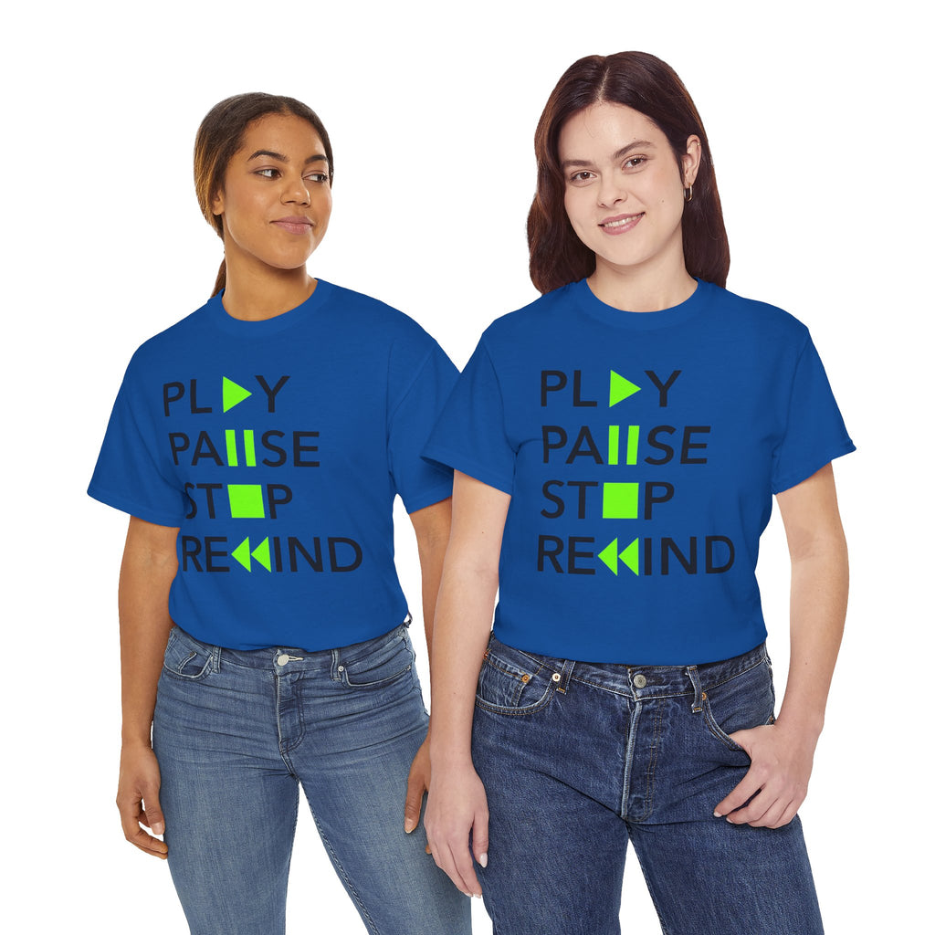 Play Pause Stop Rewind — T-Shirt
