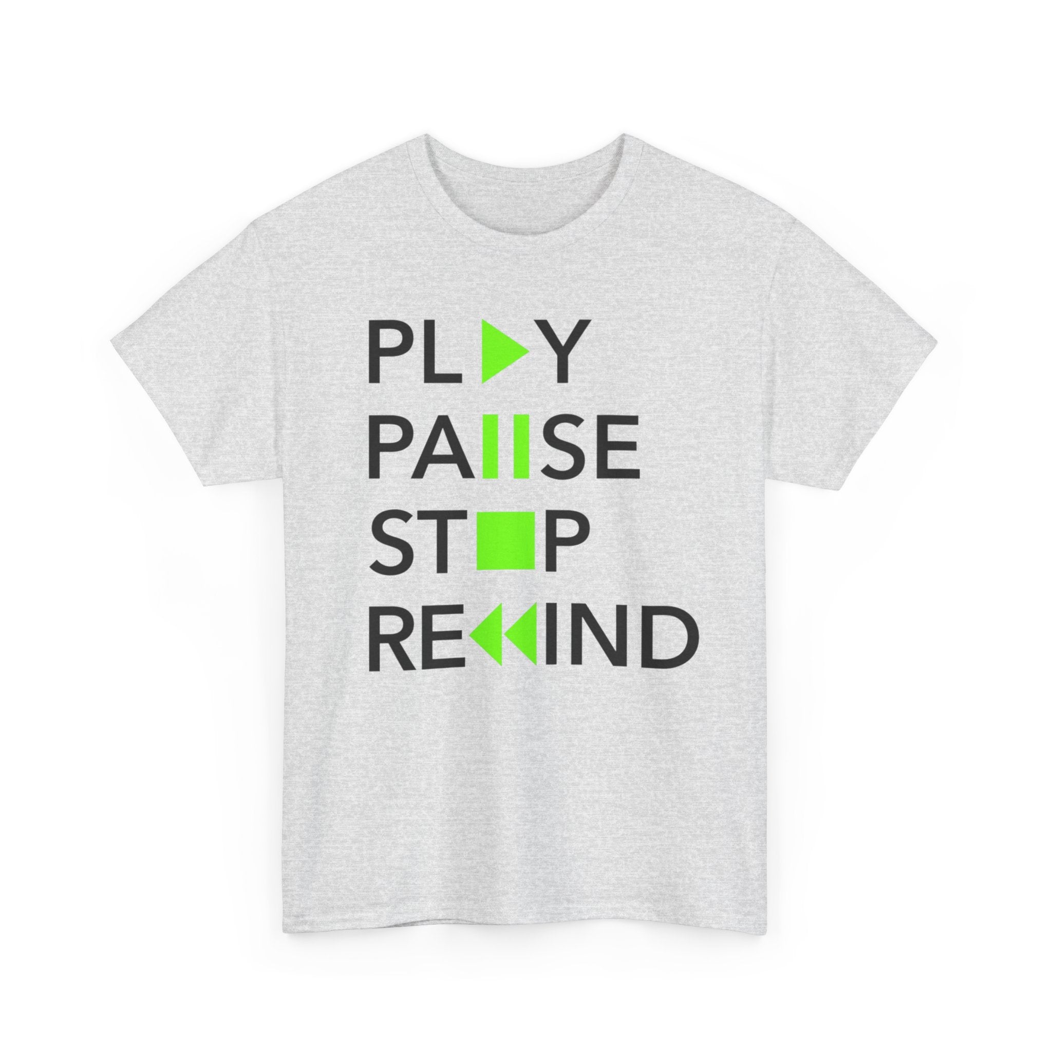 Play Pause Stop Rewind — T-Shirt