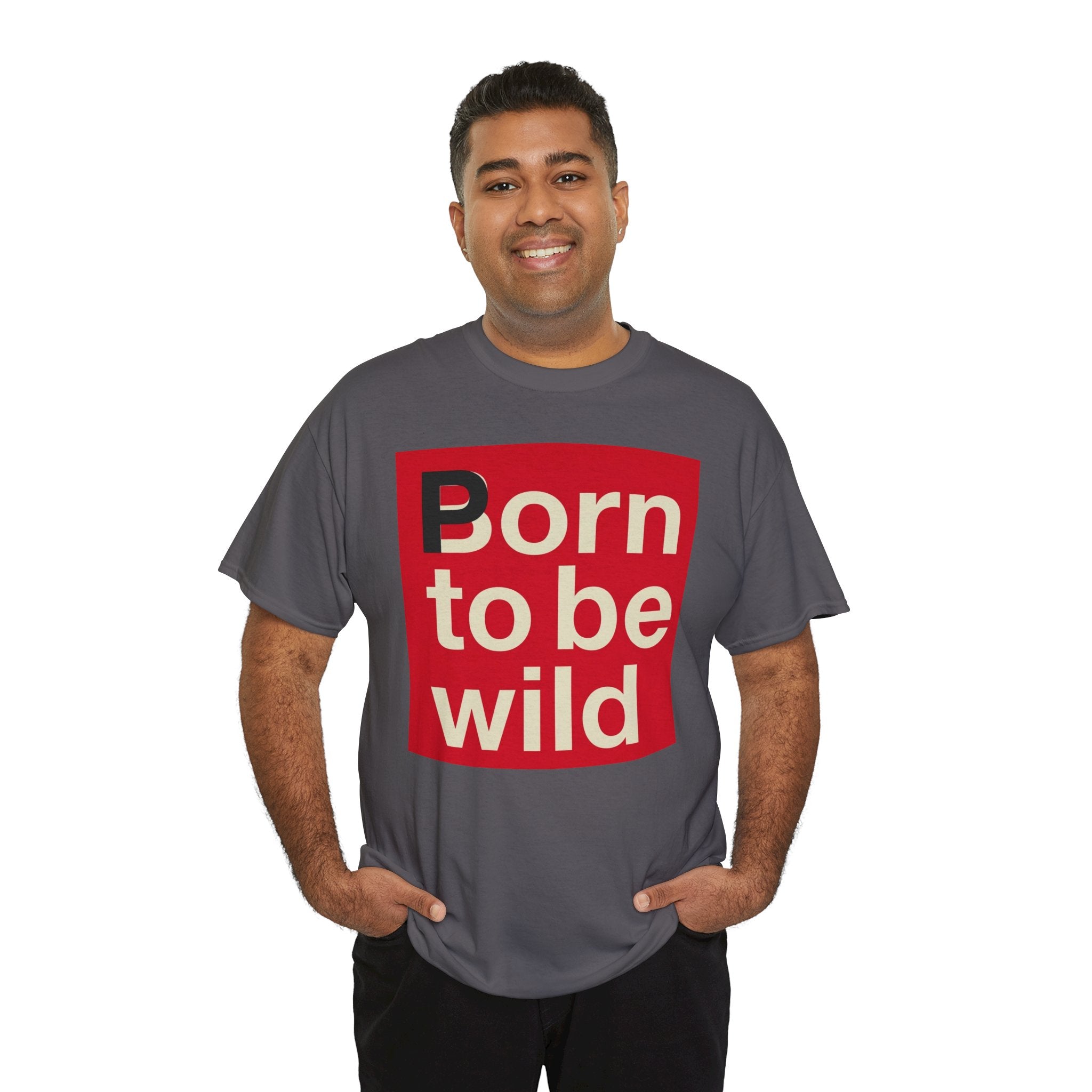 'Born to Be Wild' — T‑Shirt