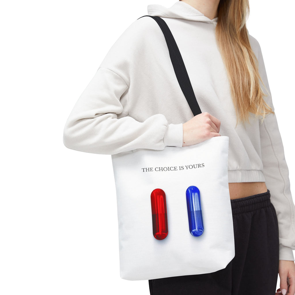 "The Choice Is Yours" — Tote Bag