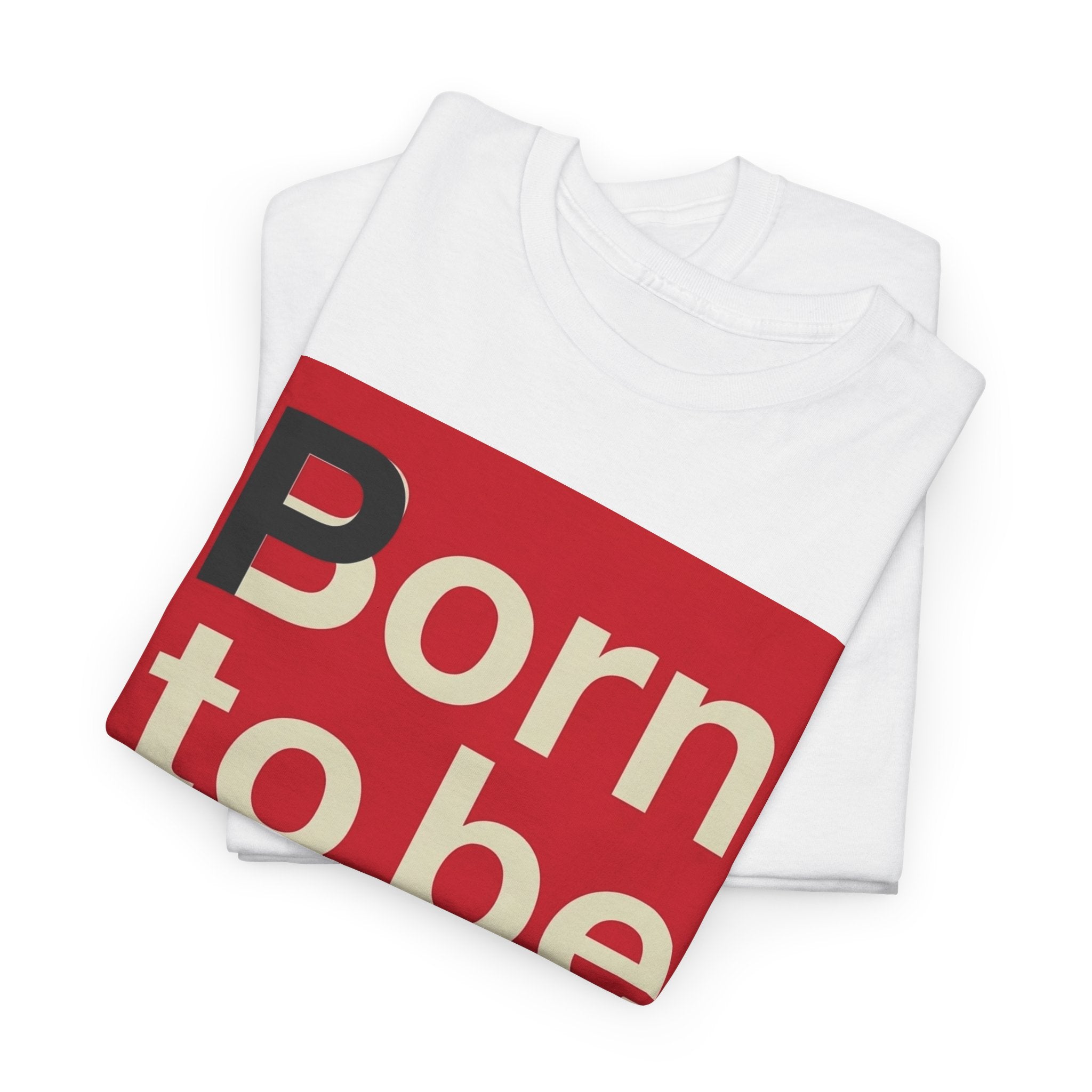 'Born to Be Wild' — T‑Shirt