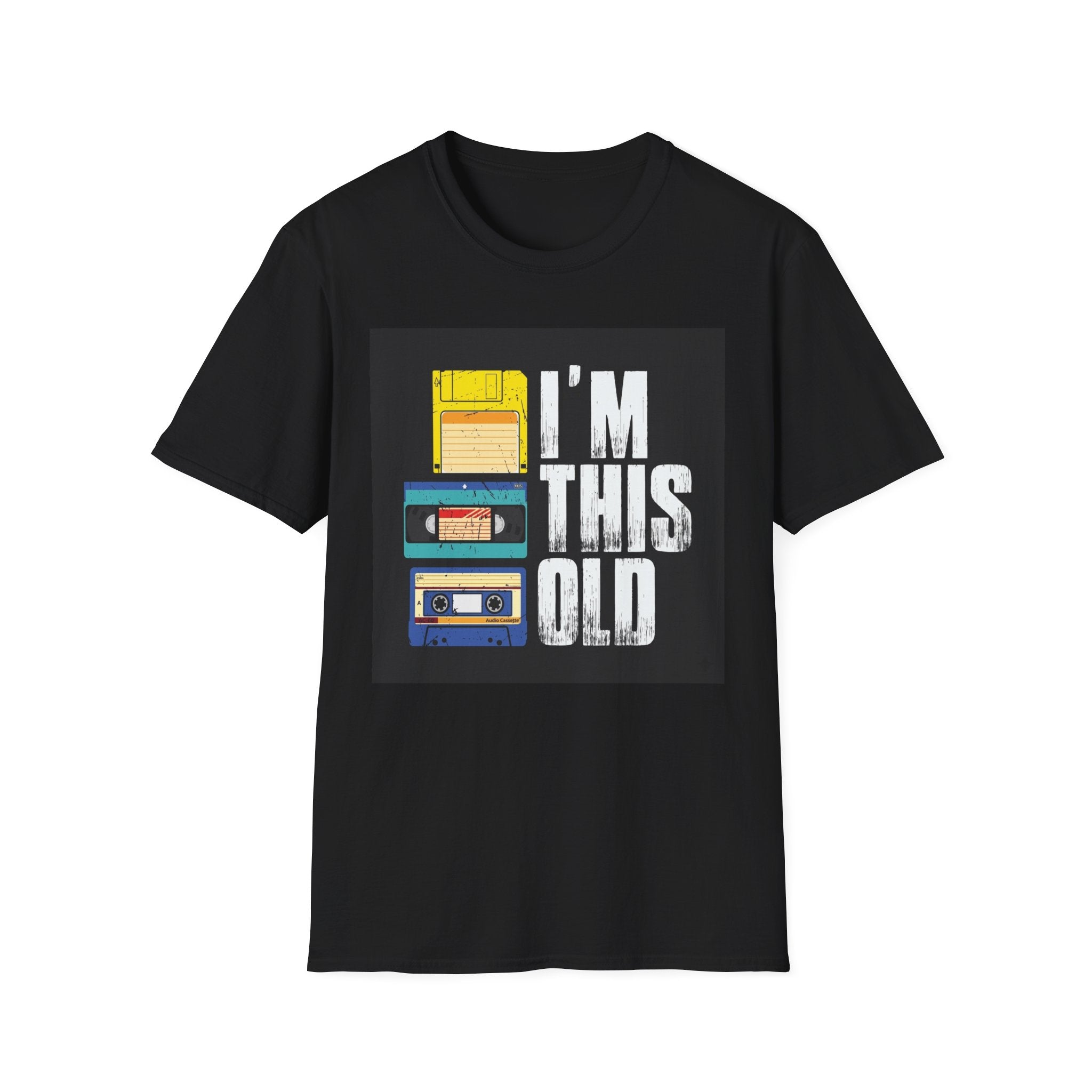 "I'M THIS OLD" — T-Shirt