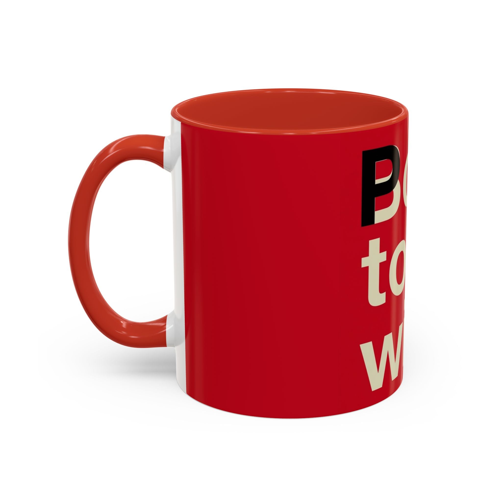 Born to Be Wild Red — Coffee Mug