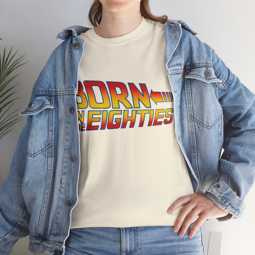 Born in the 80' — T-Shirt