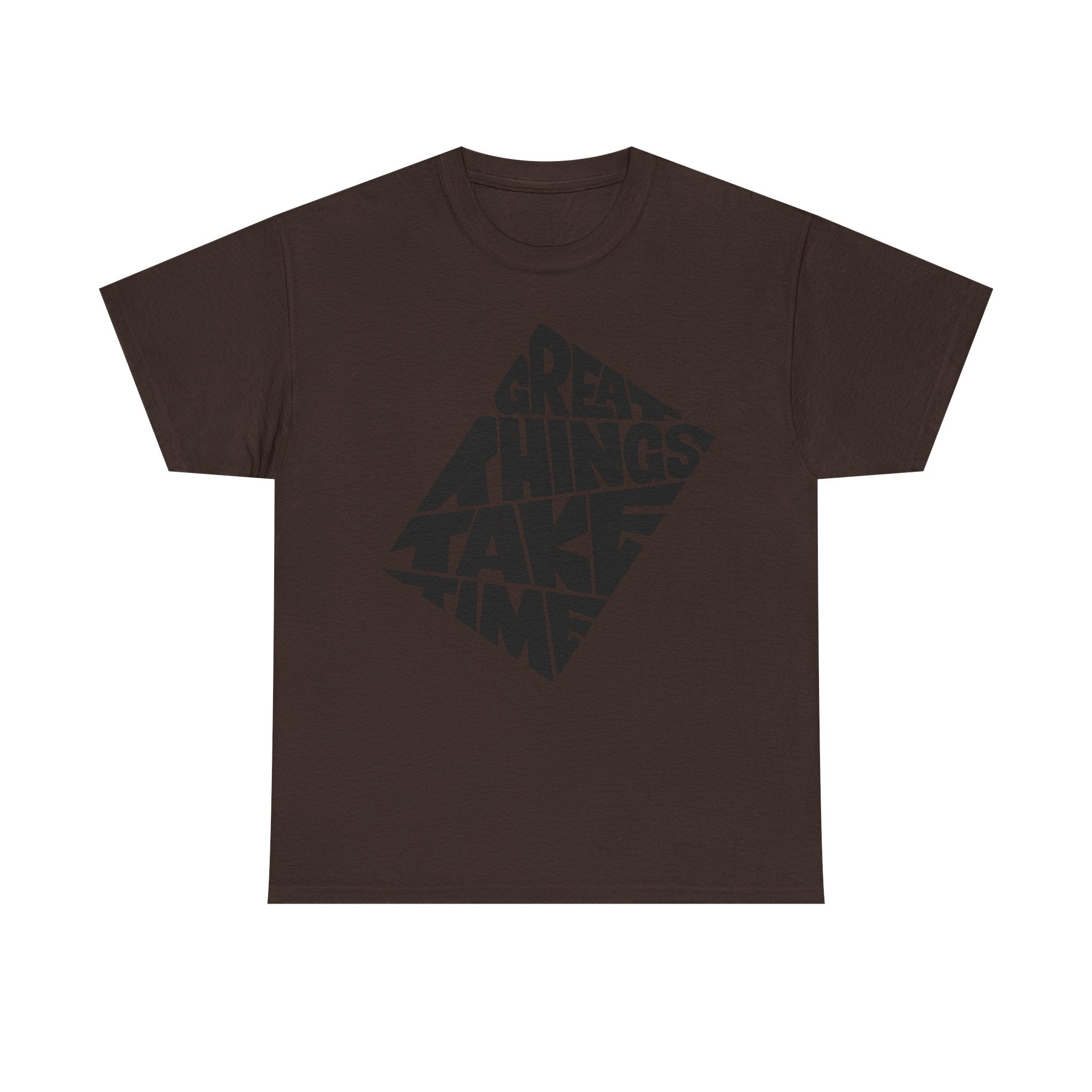 Great Things Take Time - Graphic Tee