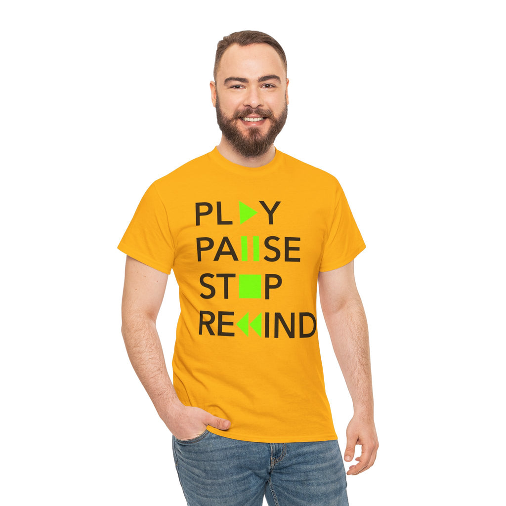 Play Pause Stop Rewind — T-Shirt