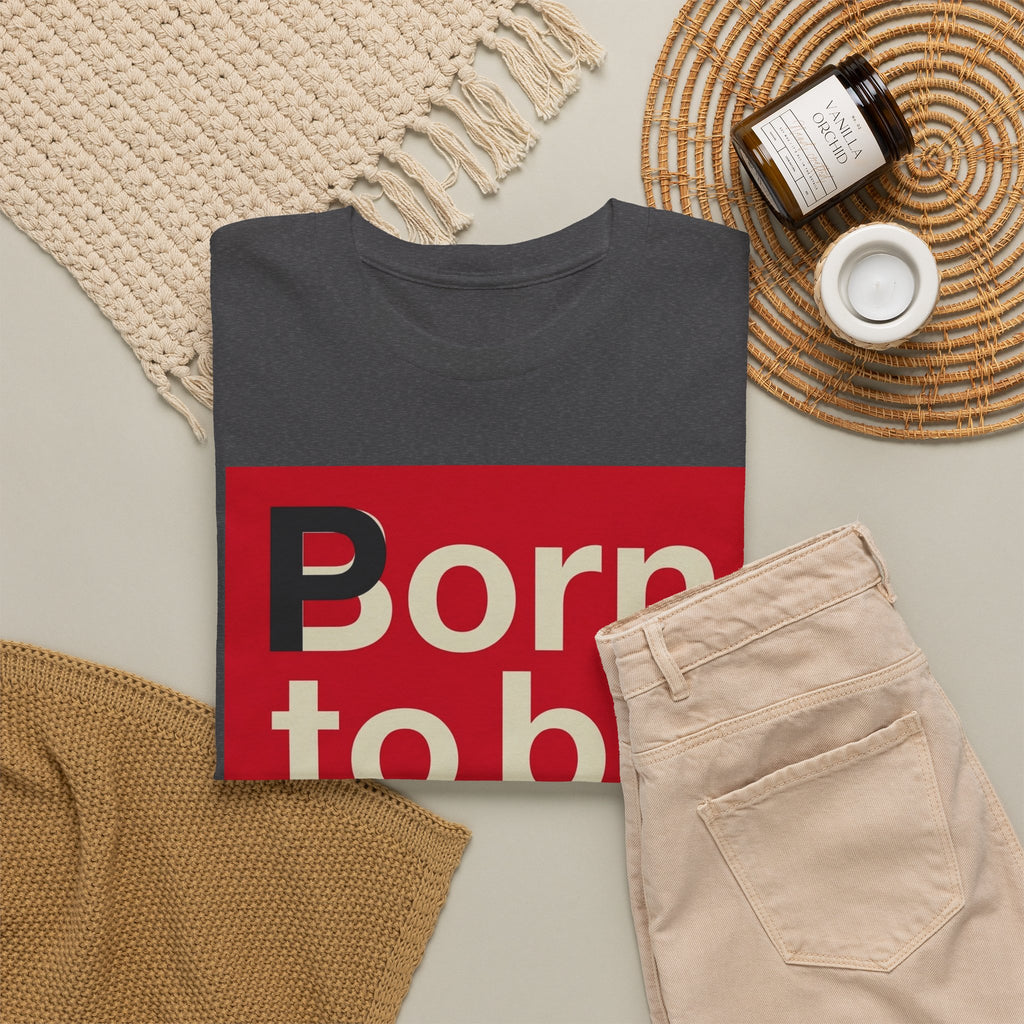 'Born to Be Wild' — T‑Shirt