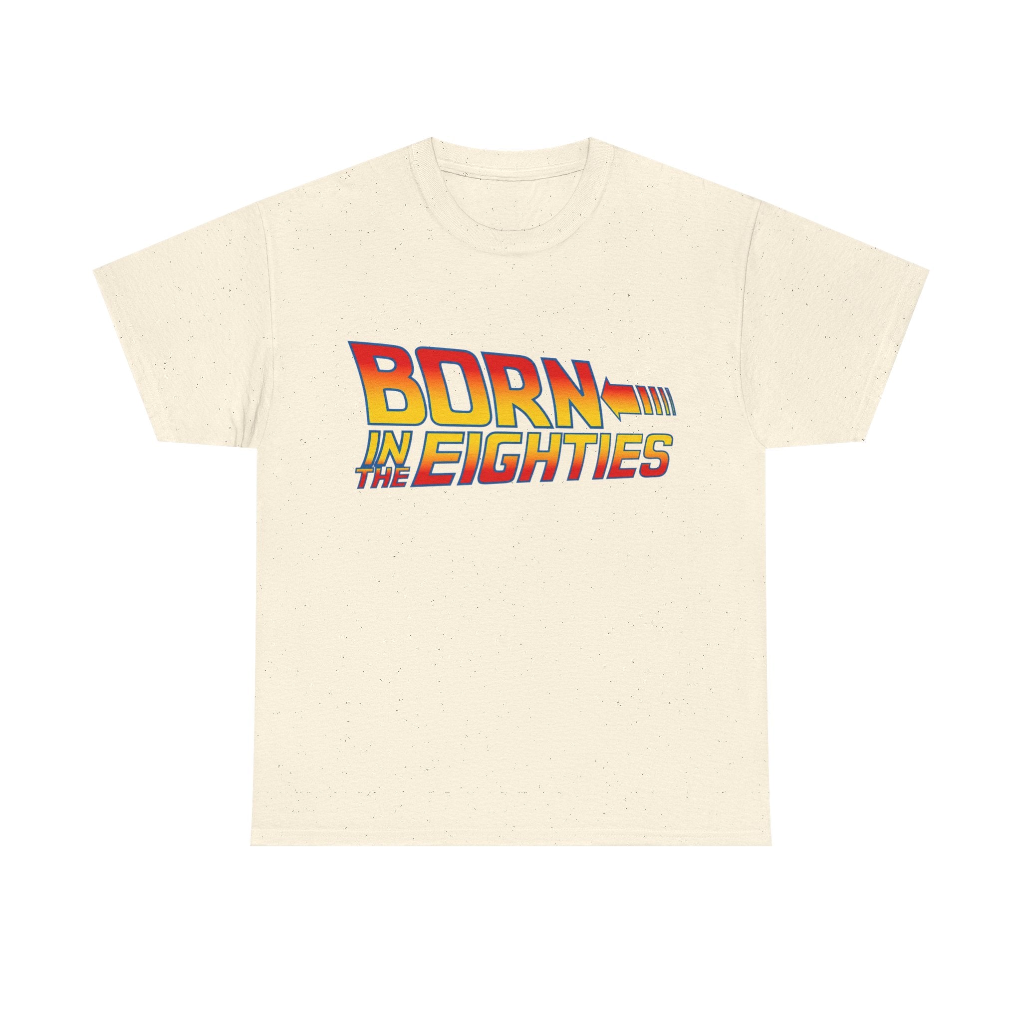 Born in the 80' — T-Shirt