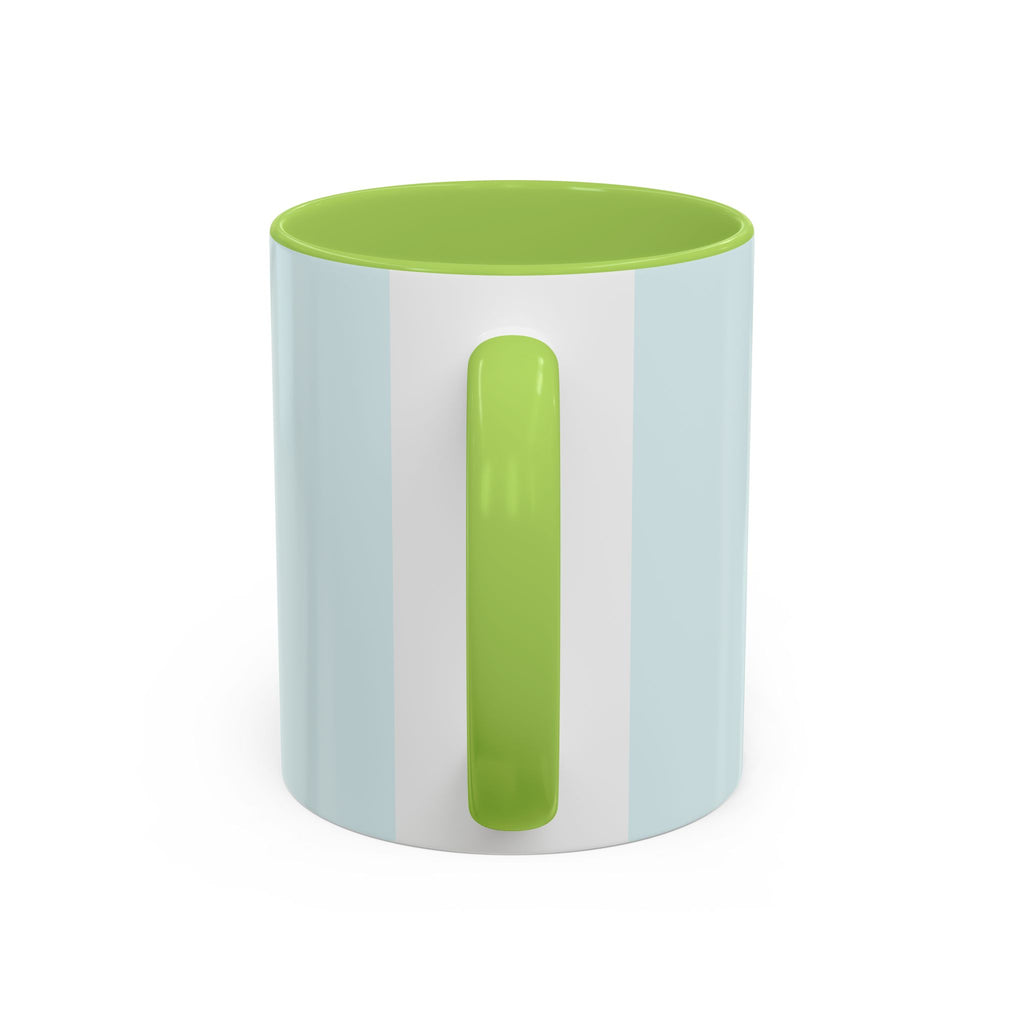 "One Mental Breakdown Later" — Coffee Mug