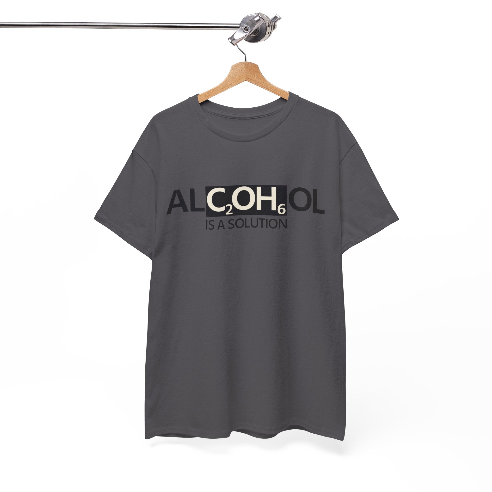 "Alcohol Is A Solution" — T-Shirt