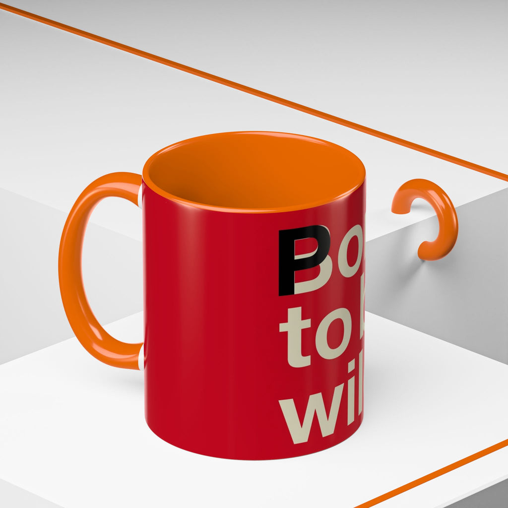 Born to Be Wild Red — Coffee Mug