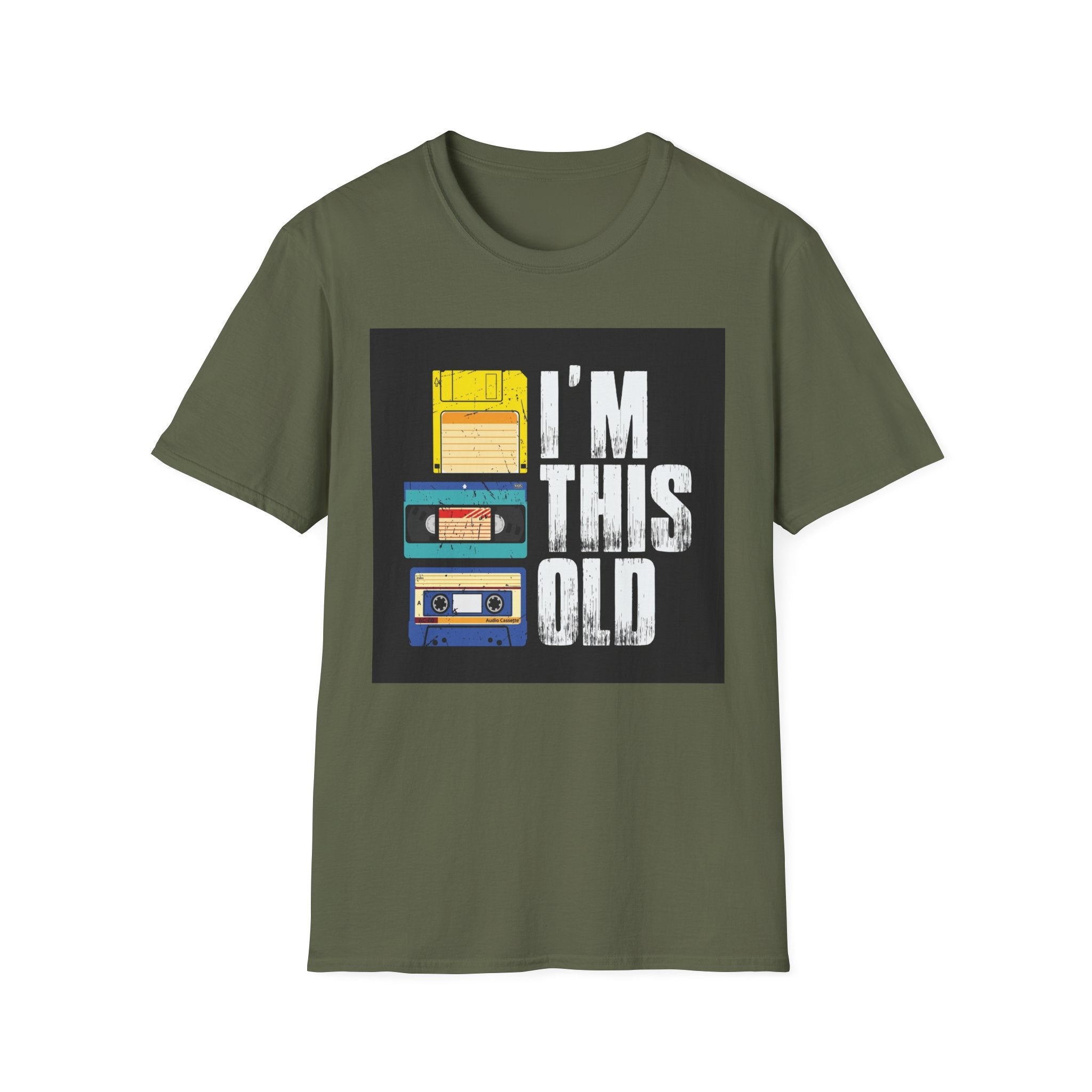 "I'M THIS OLD" — T-Shirt