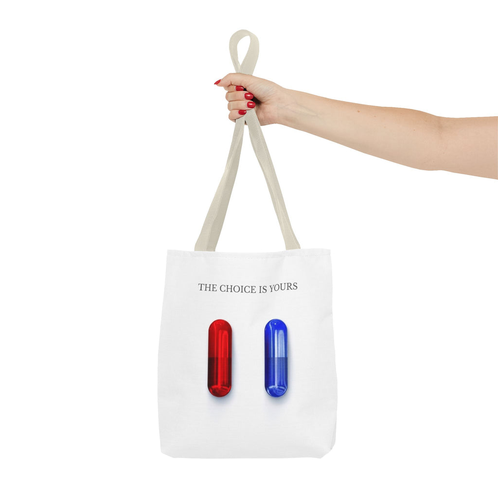 "The Choice Is Yours" — Tote Bag