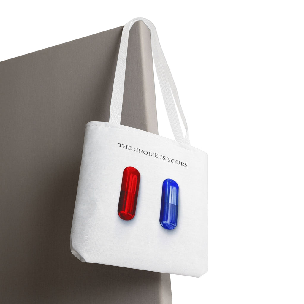 "The Choice Is Yours" — Tote Bag