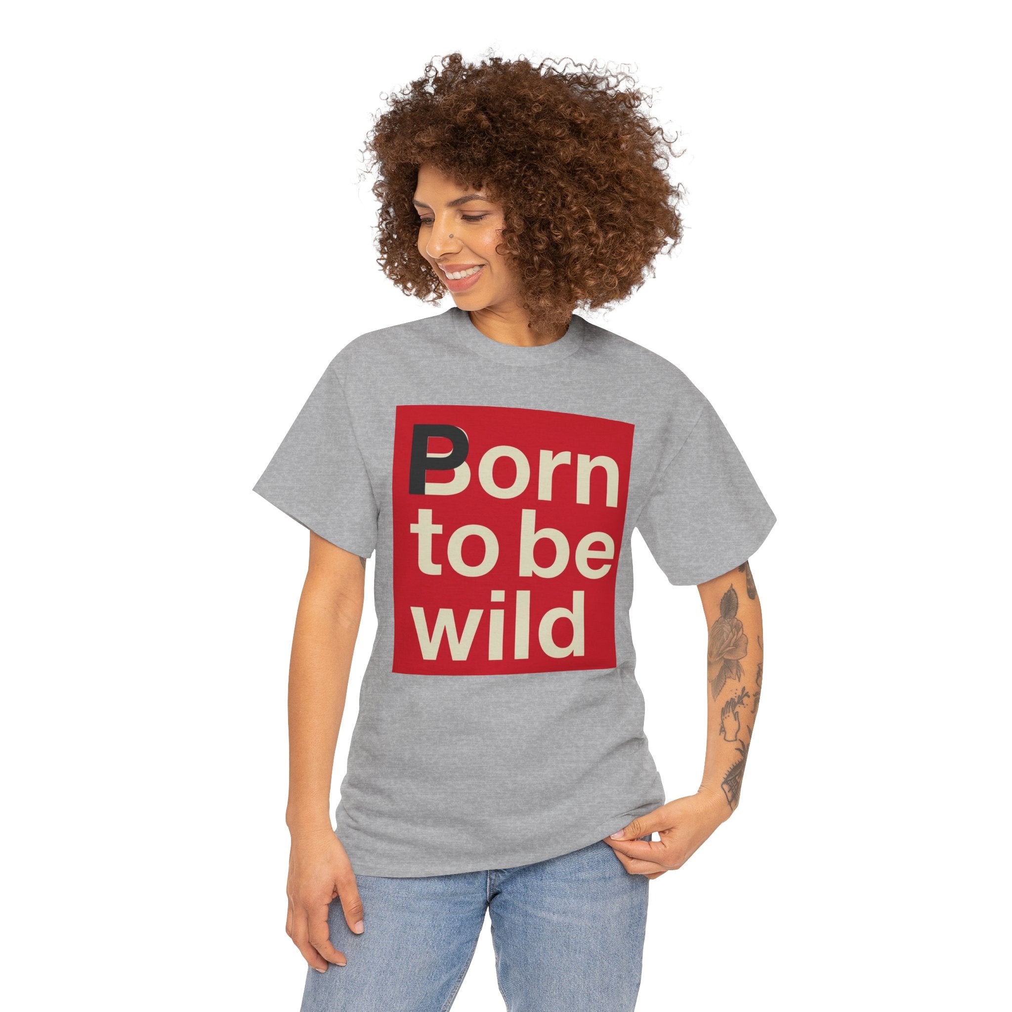 'Born to Be Wild' — T‑Shirt