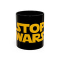 Stop Wars Mug in Black – Stop Wars yellow peace message mug