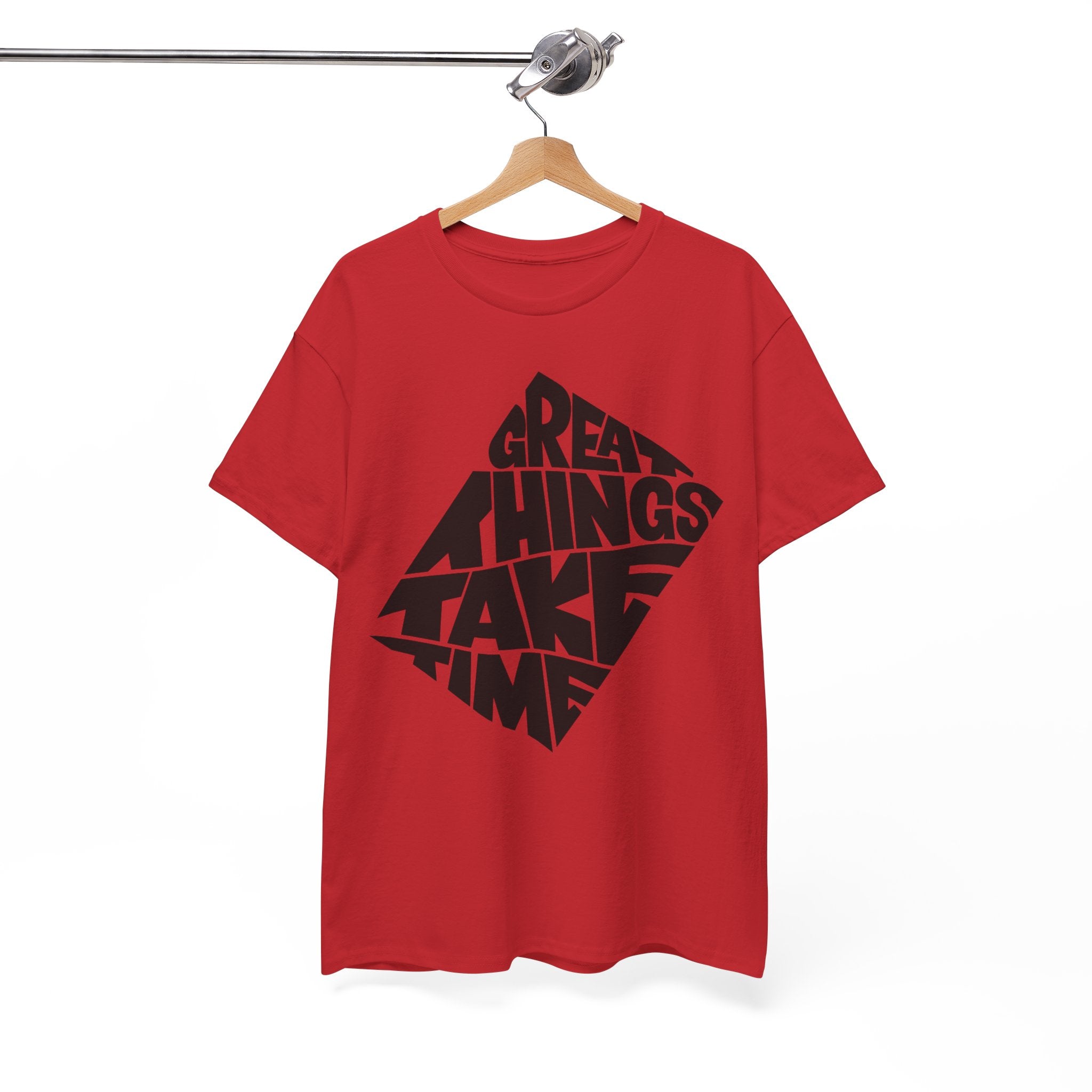 Great Things Take Time - Graphic Tee