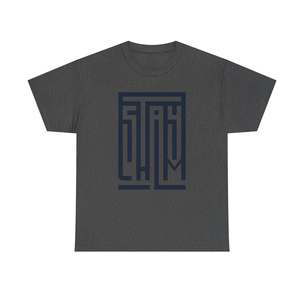 Stay Calm — T-Shirt
