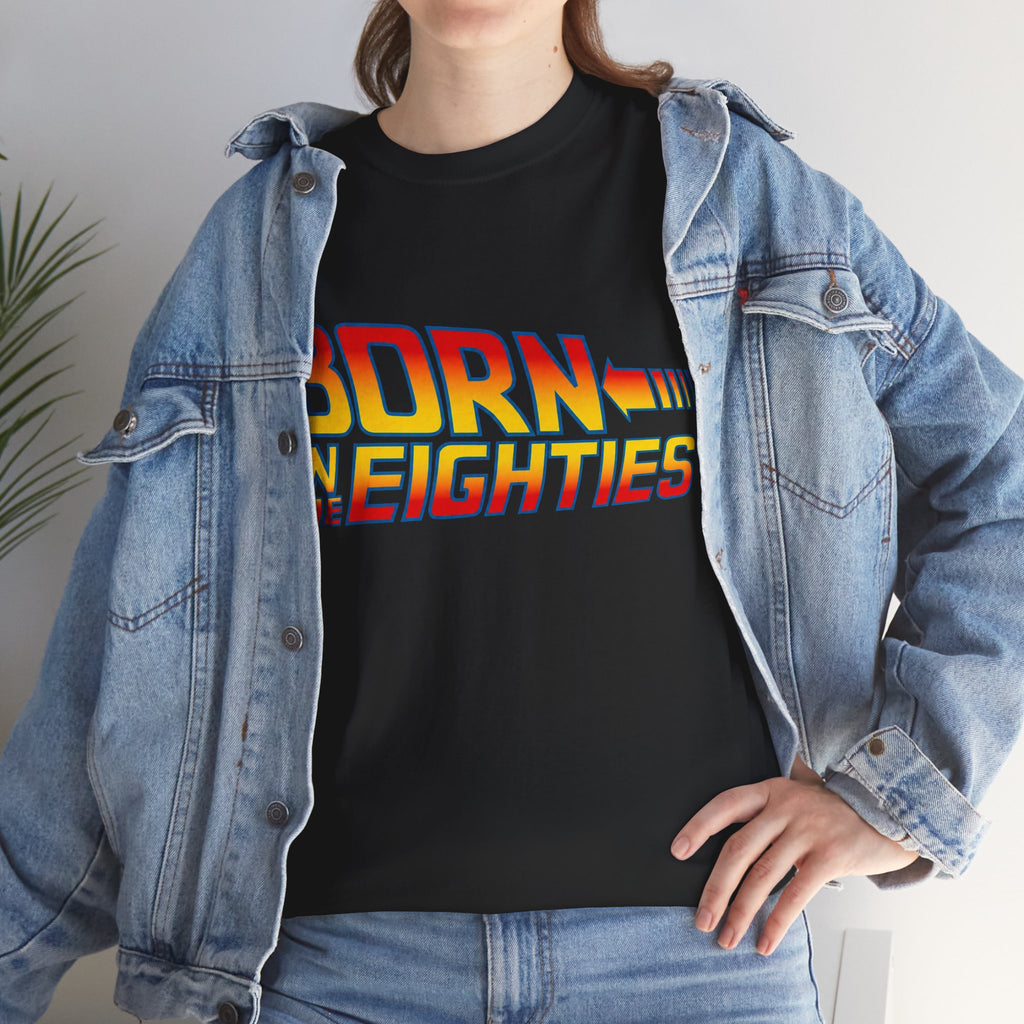 Born in the 80' — T-Shirt