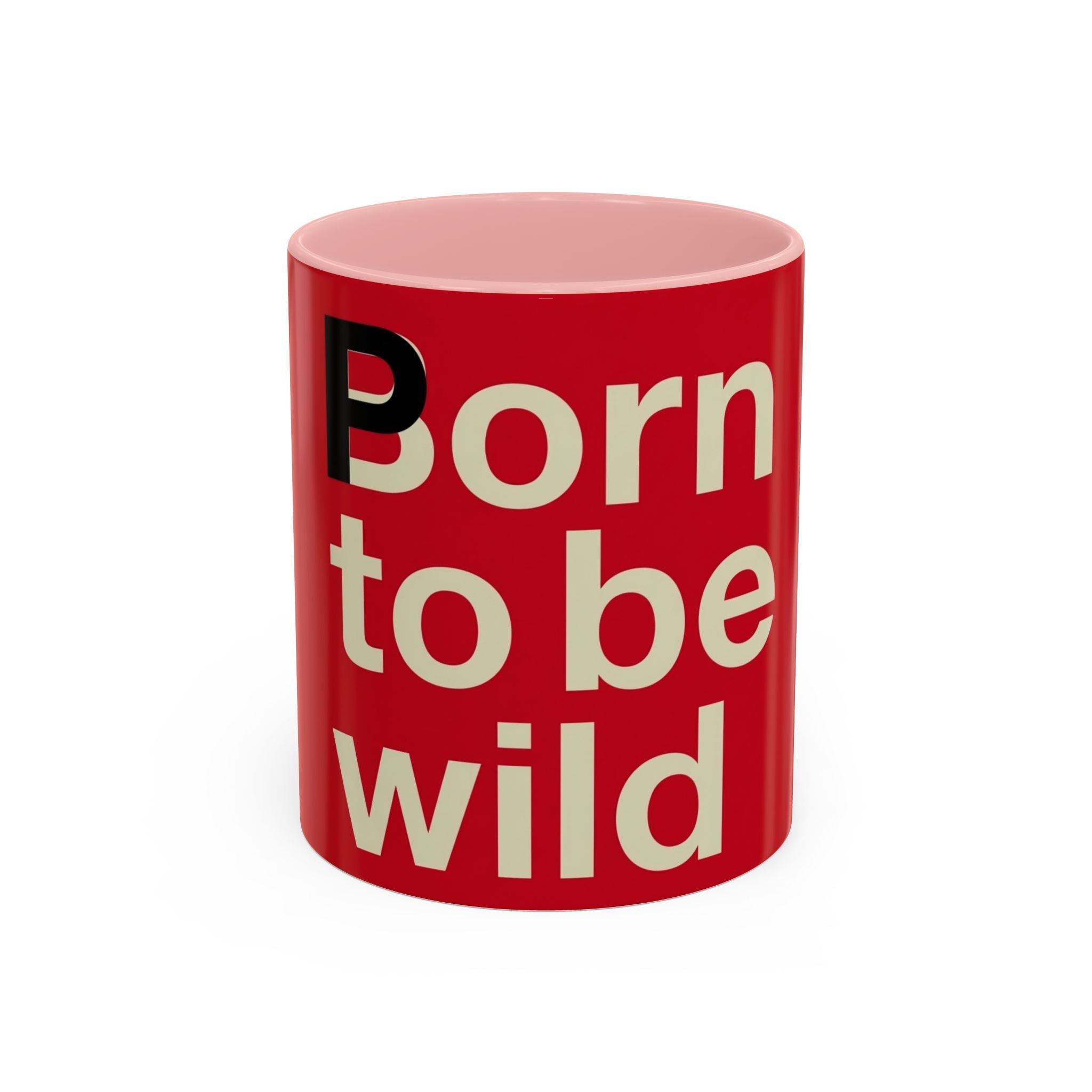 Born to Be Wild Red — Coffee Mug