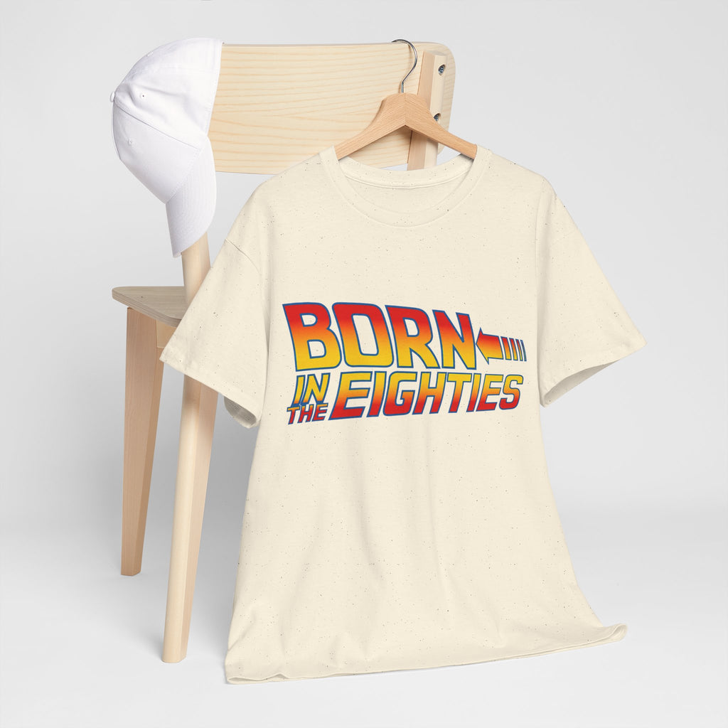 Born in the 80' — T-Shirt