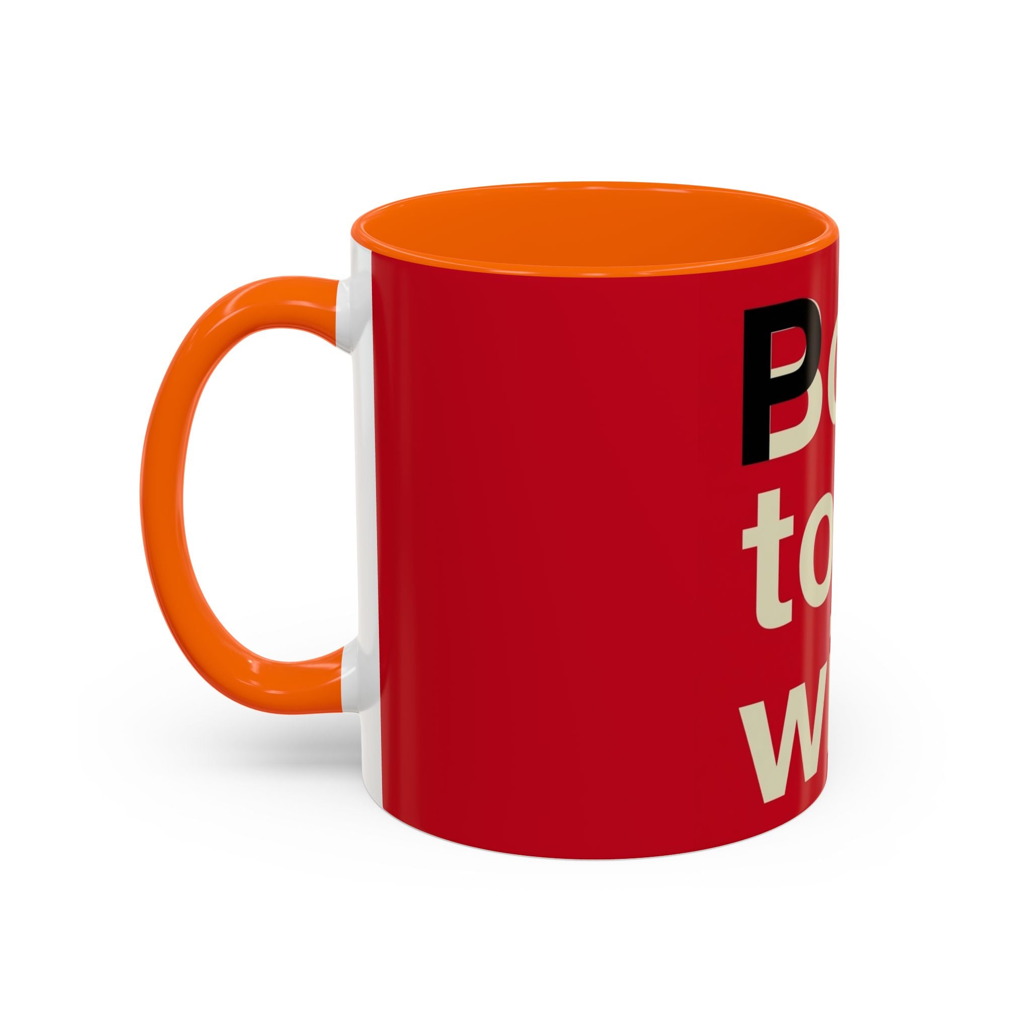 Born to Be Wild Red — Coffee Mug