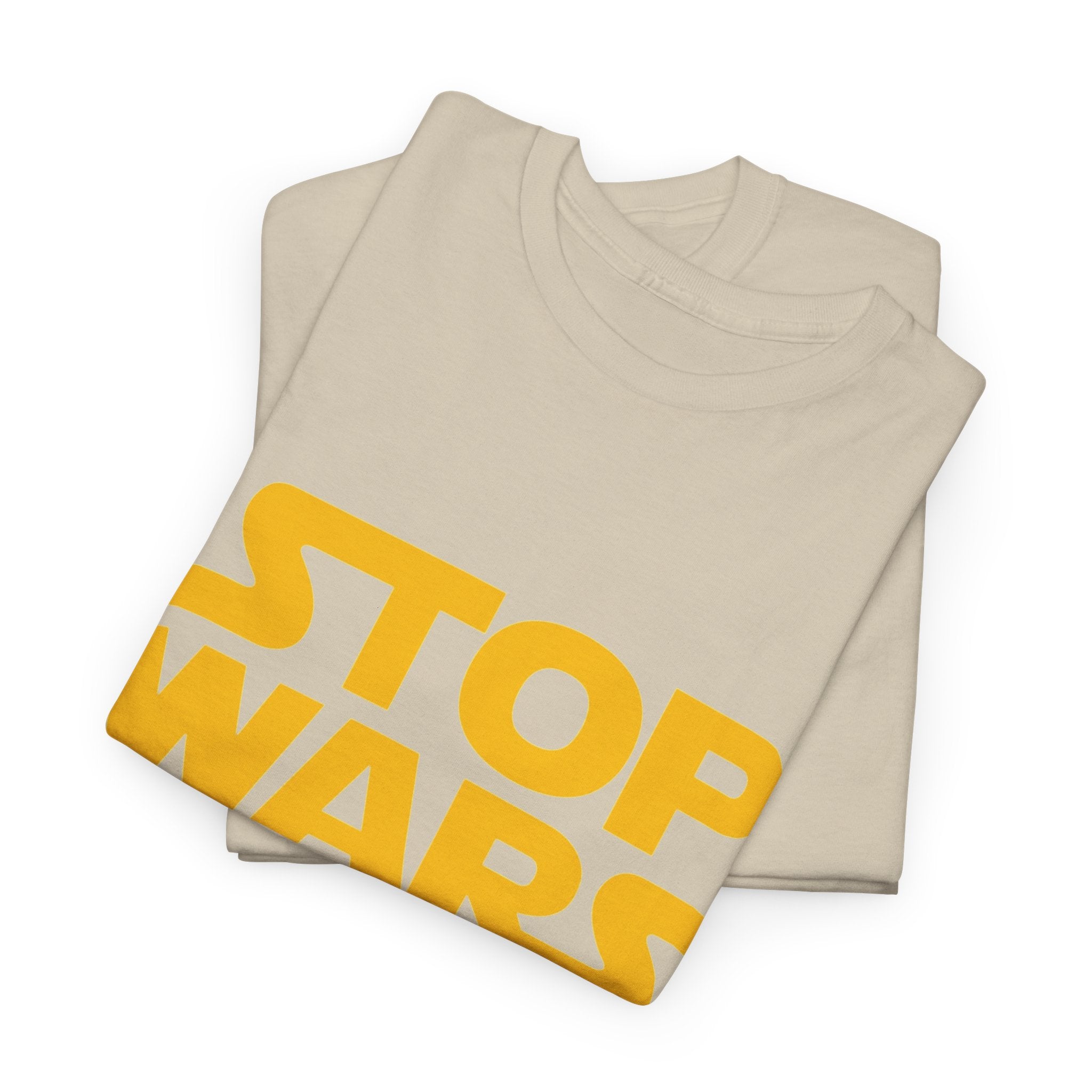 Stop Wars — T-Shirt