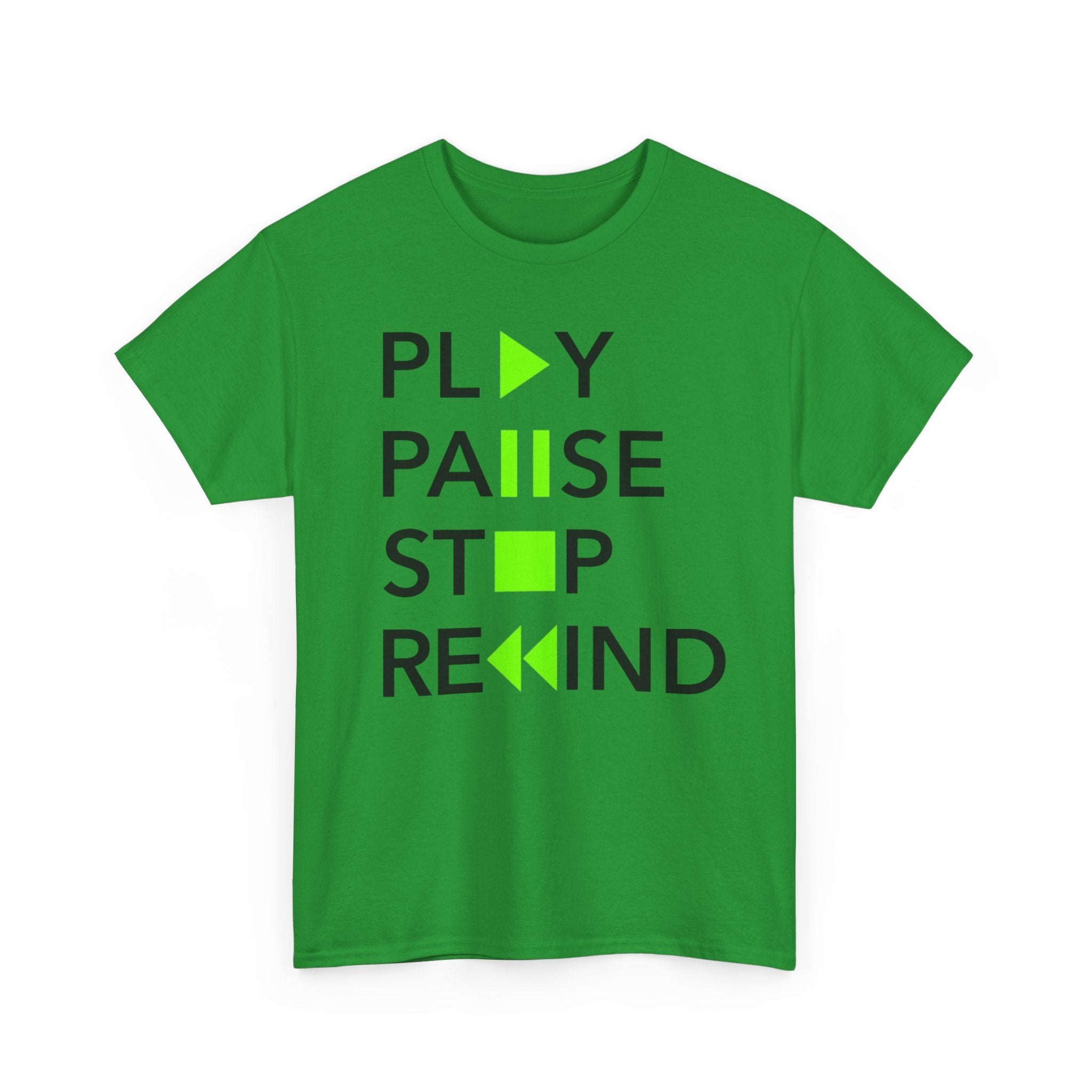Play Pause Stop Rewind — T-Shirt