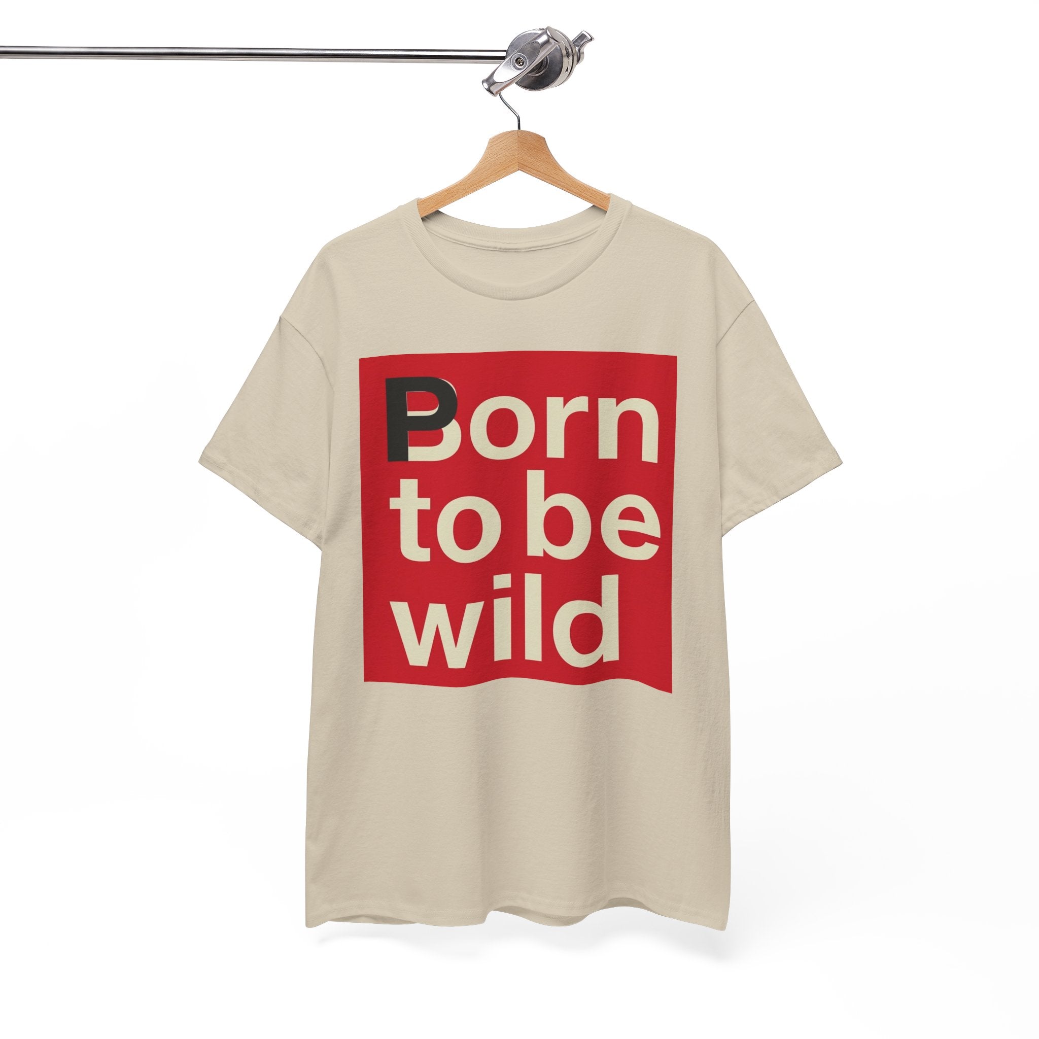 'Born to Be Wild' — T‑Shirt