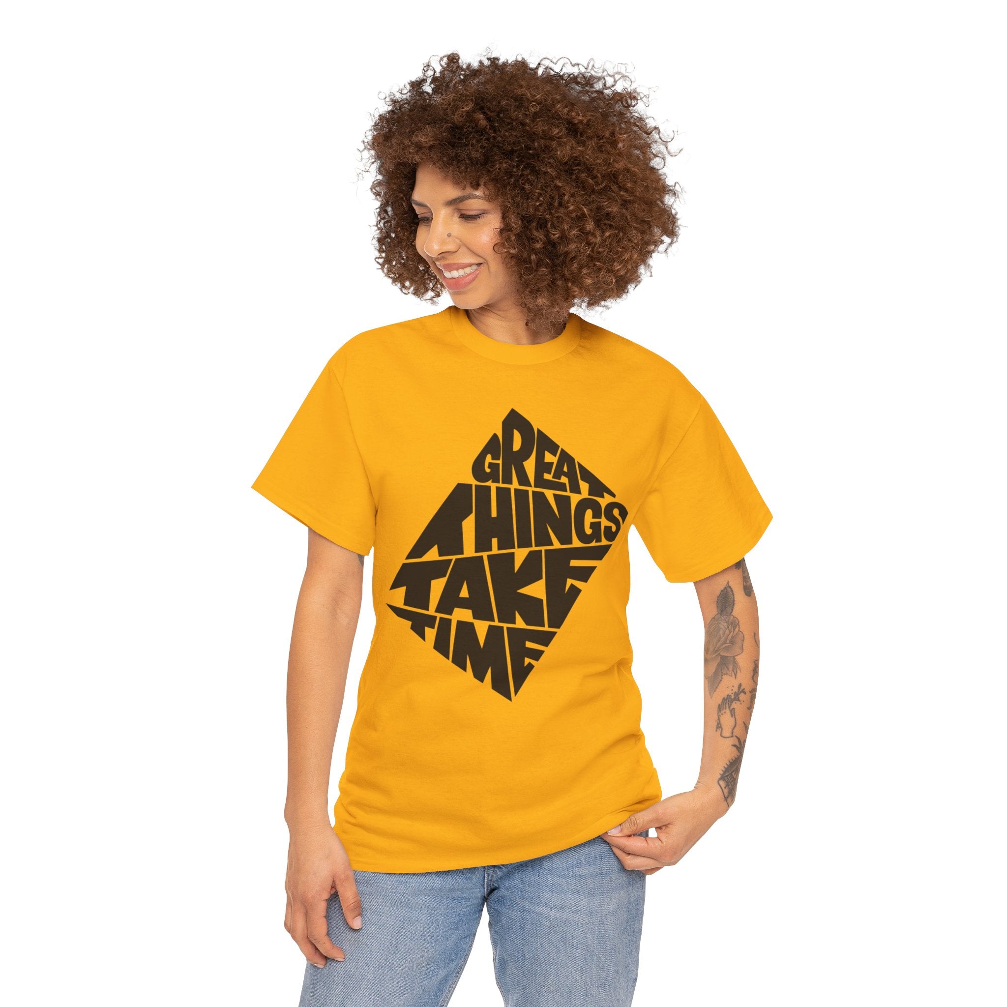 Great Things Take Time - Graphic Tee