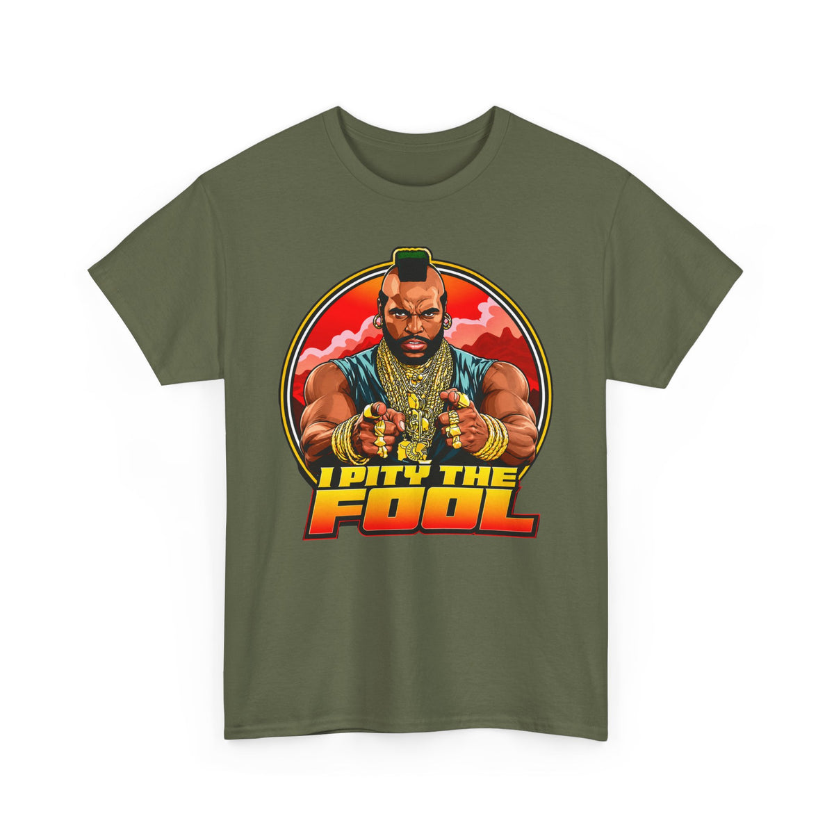 I Pity the Fool T-Shirt in Military Green – funny pop culture graphic tee