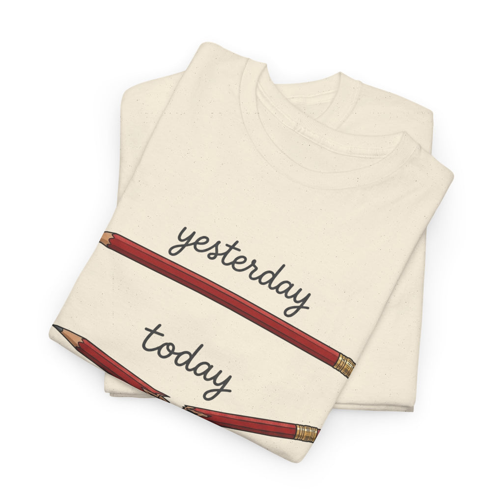 "yesterday, today, tomorrow" — Tshirt