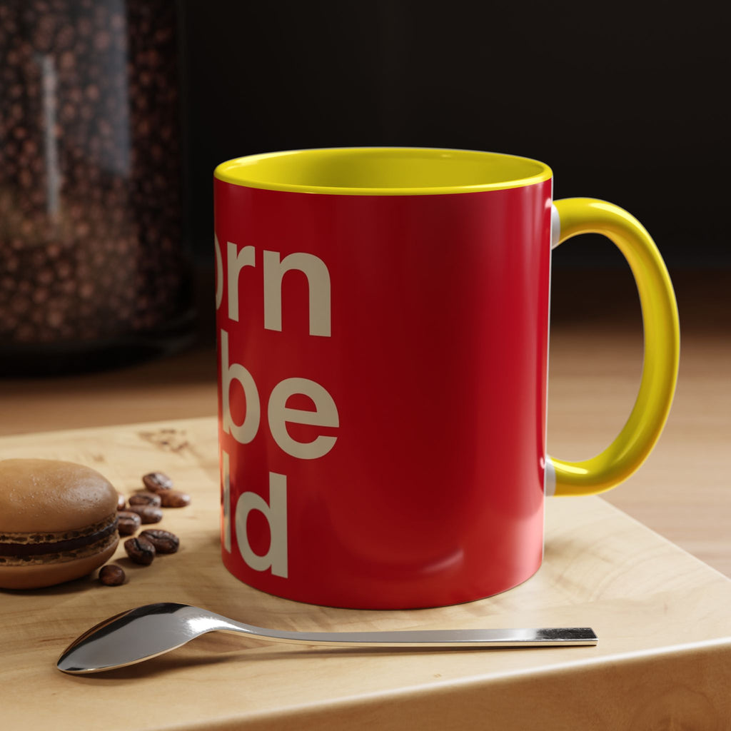 Born to Be Wild Red — Coffee Mug