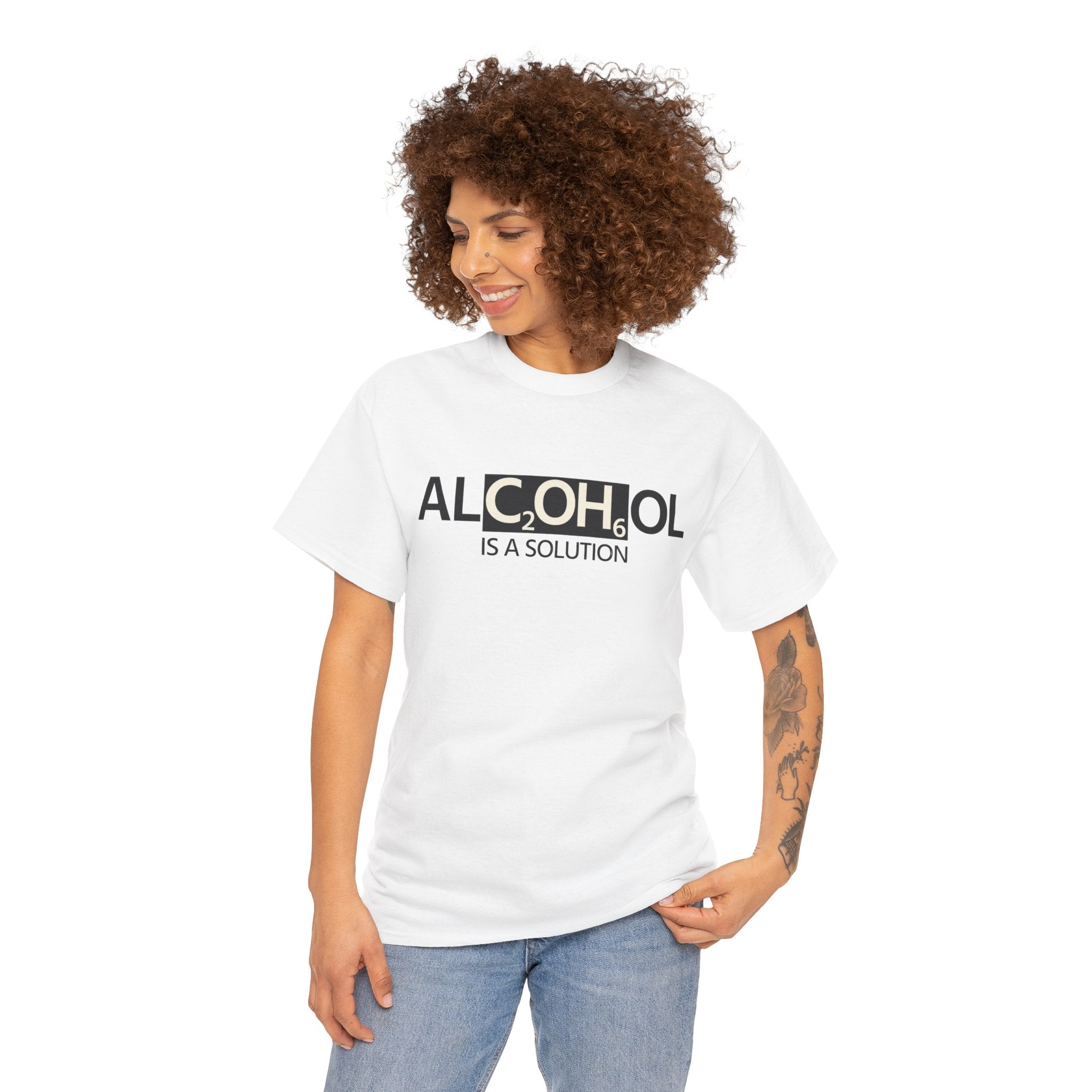 "Alcohol Is A Solution" — T-Shirt