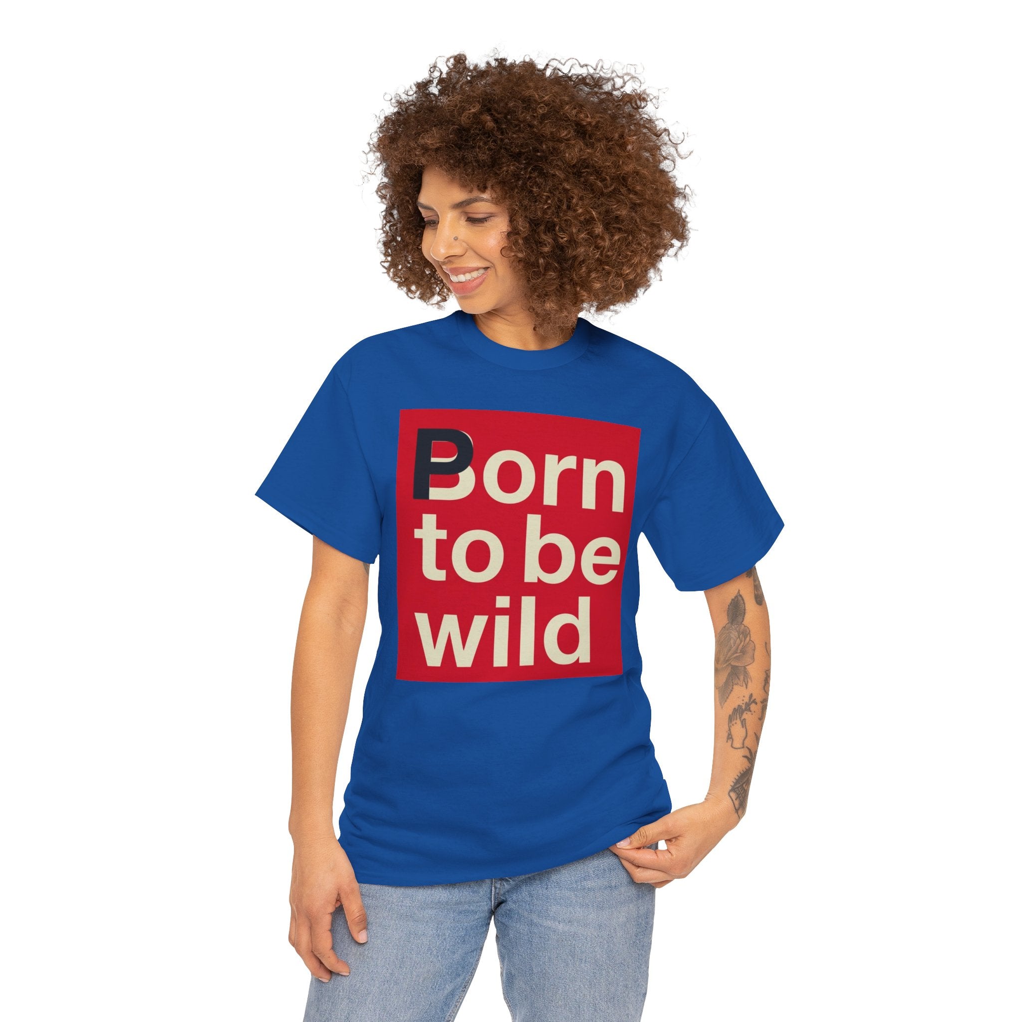'Born to Be Wild' — T‑Shirt