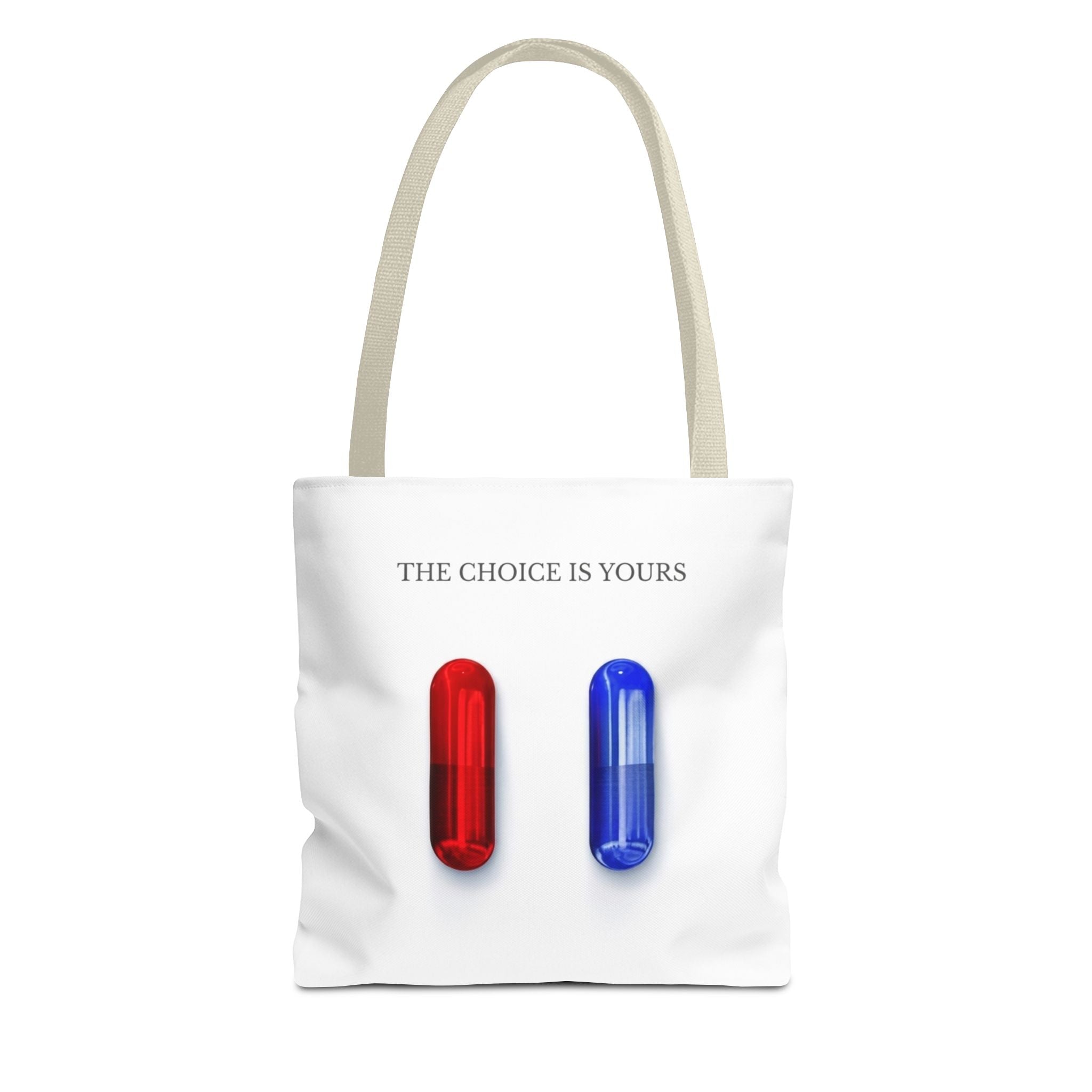 "The Choice Is Yours" — Tote Bag