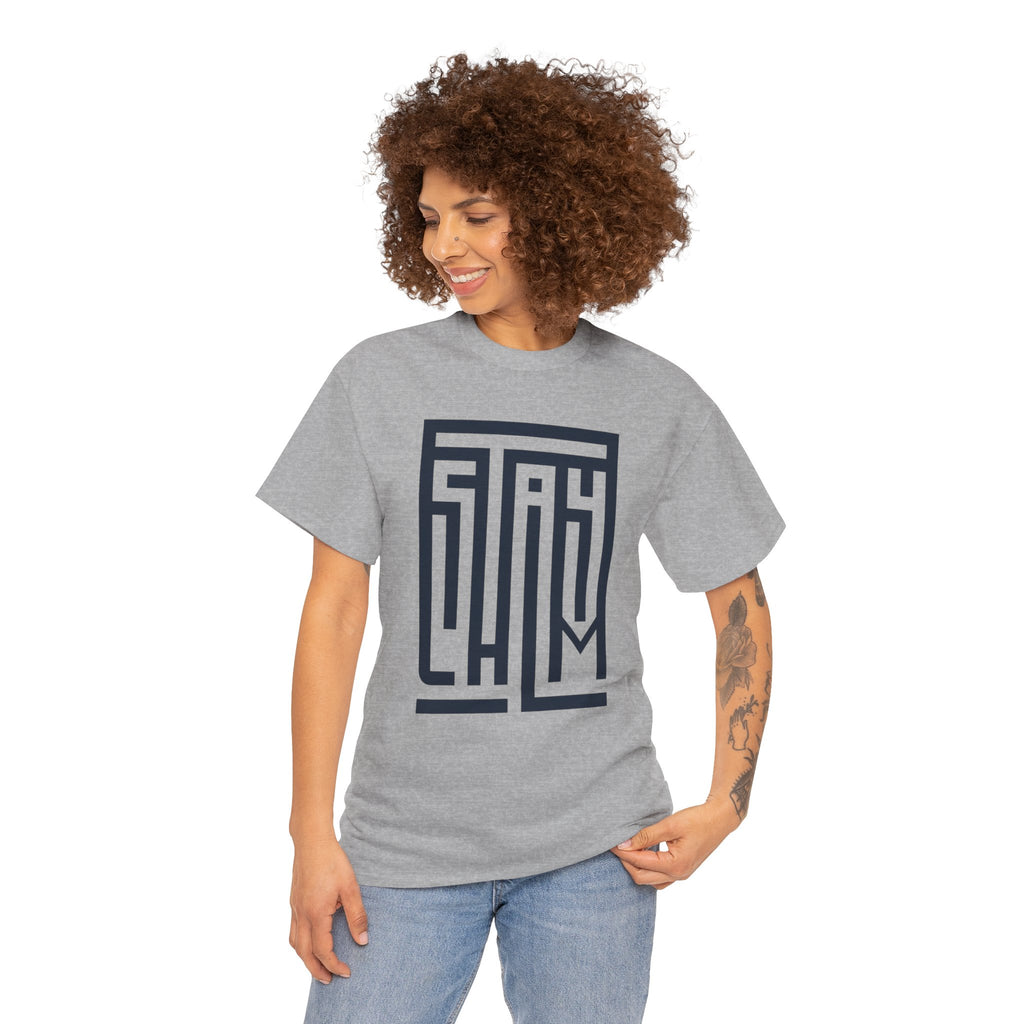Stay Calm — T-Shirt