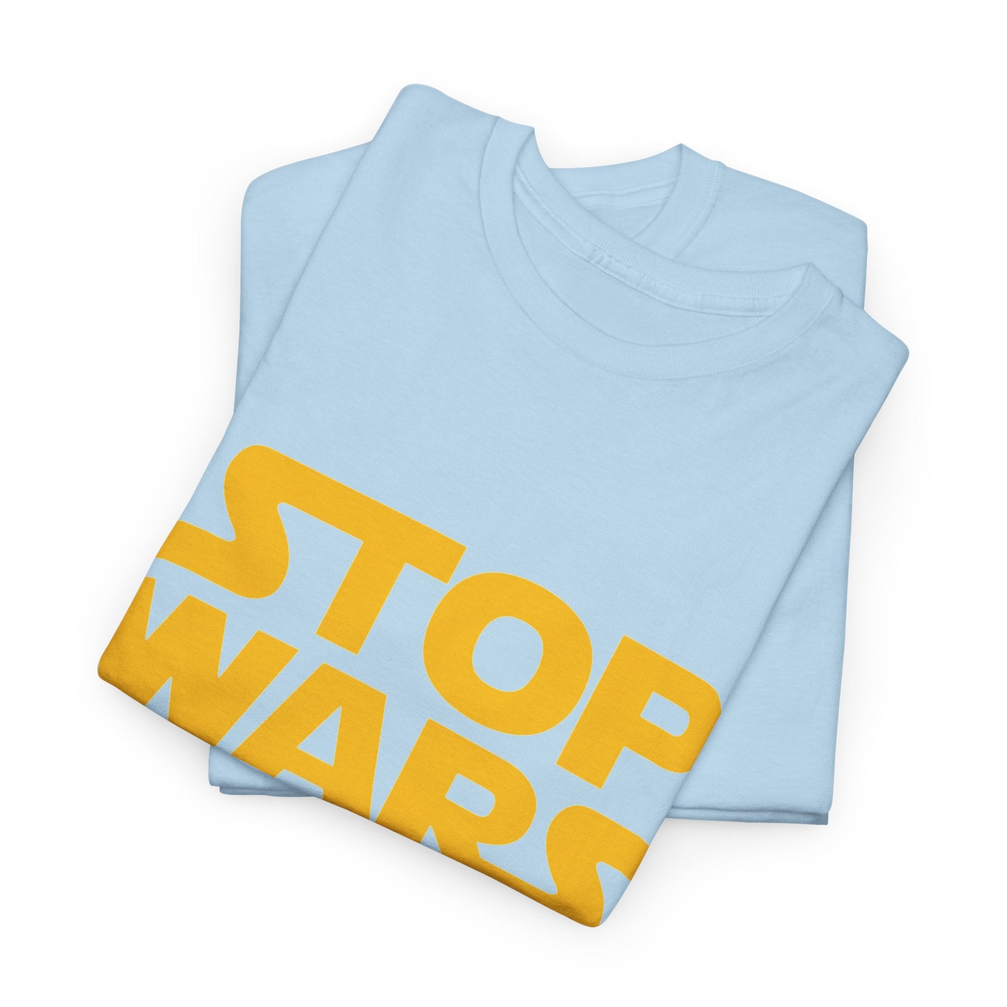 Stop Wars — T-Shirt