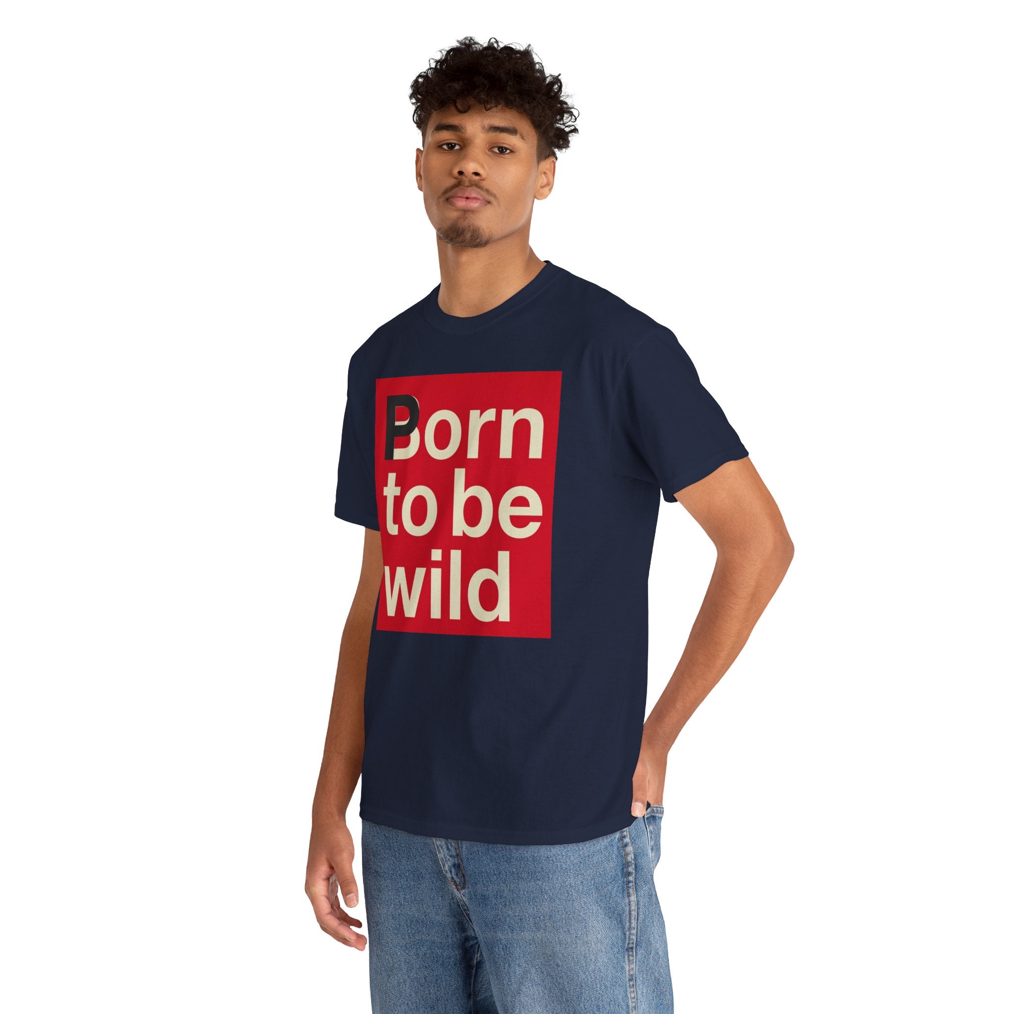'Born to Be Wild' — T‑Shirt