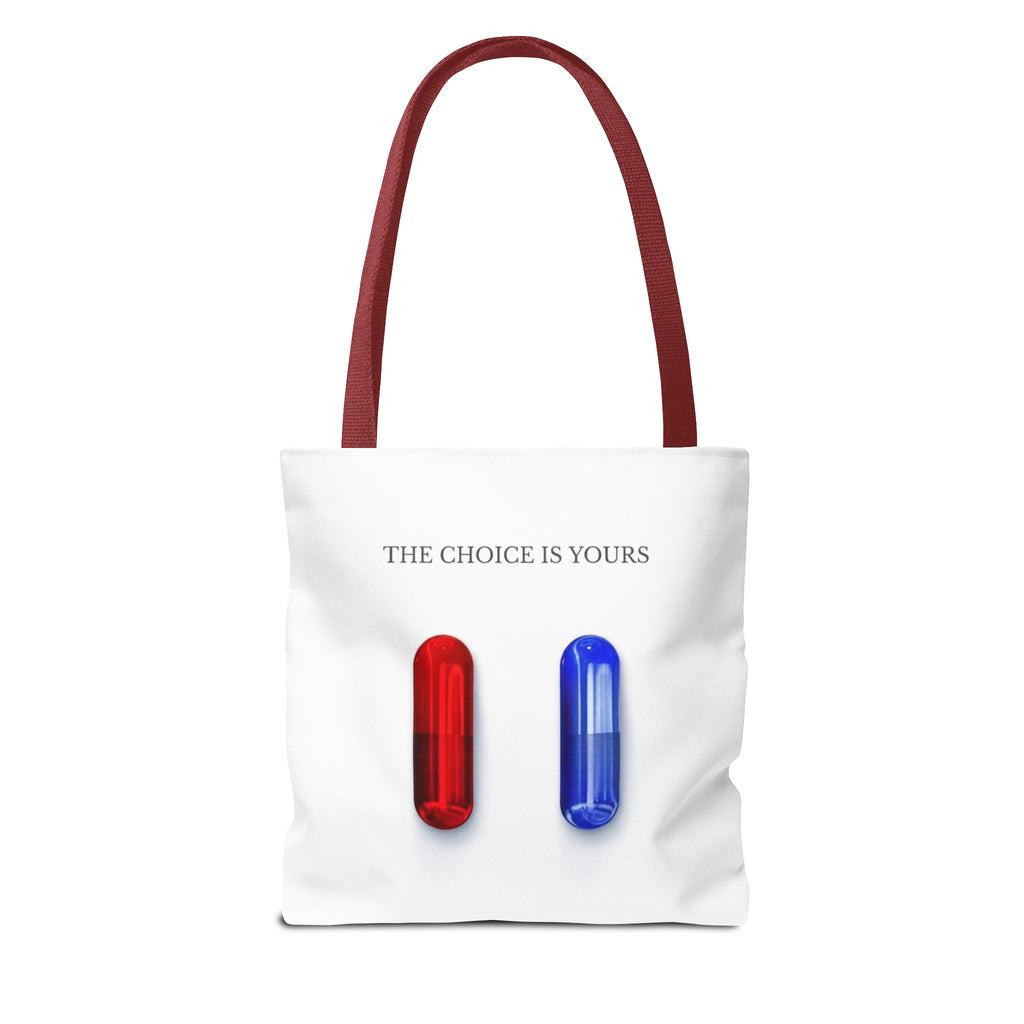 "The Choice Is Yours" — Tote Bag