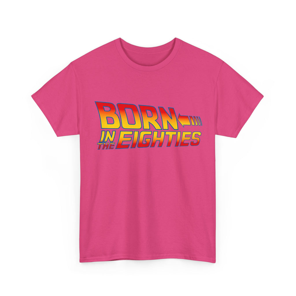 Born in the 80' — T-Shirt