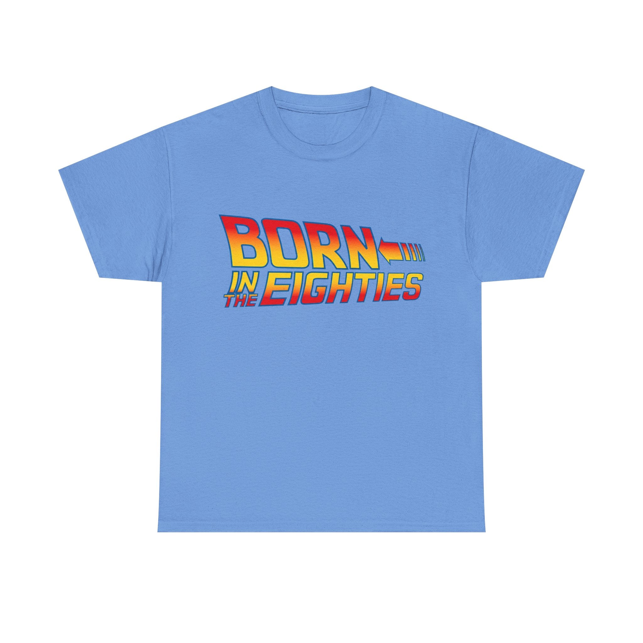 Born in the 80' — T-Shirt