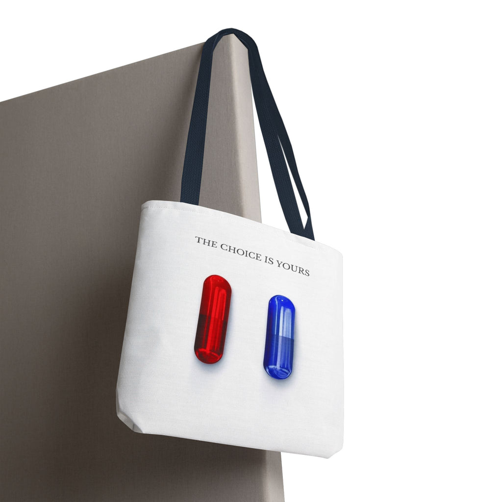 "The Choice Is Yours" — Tote Bag