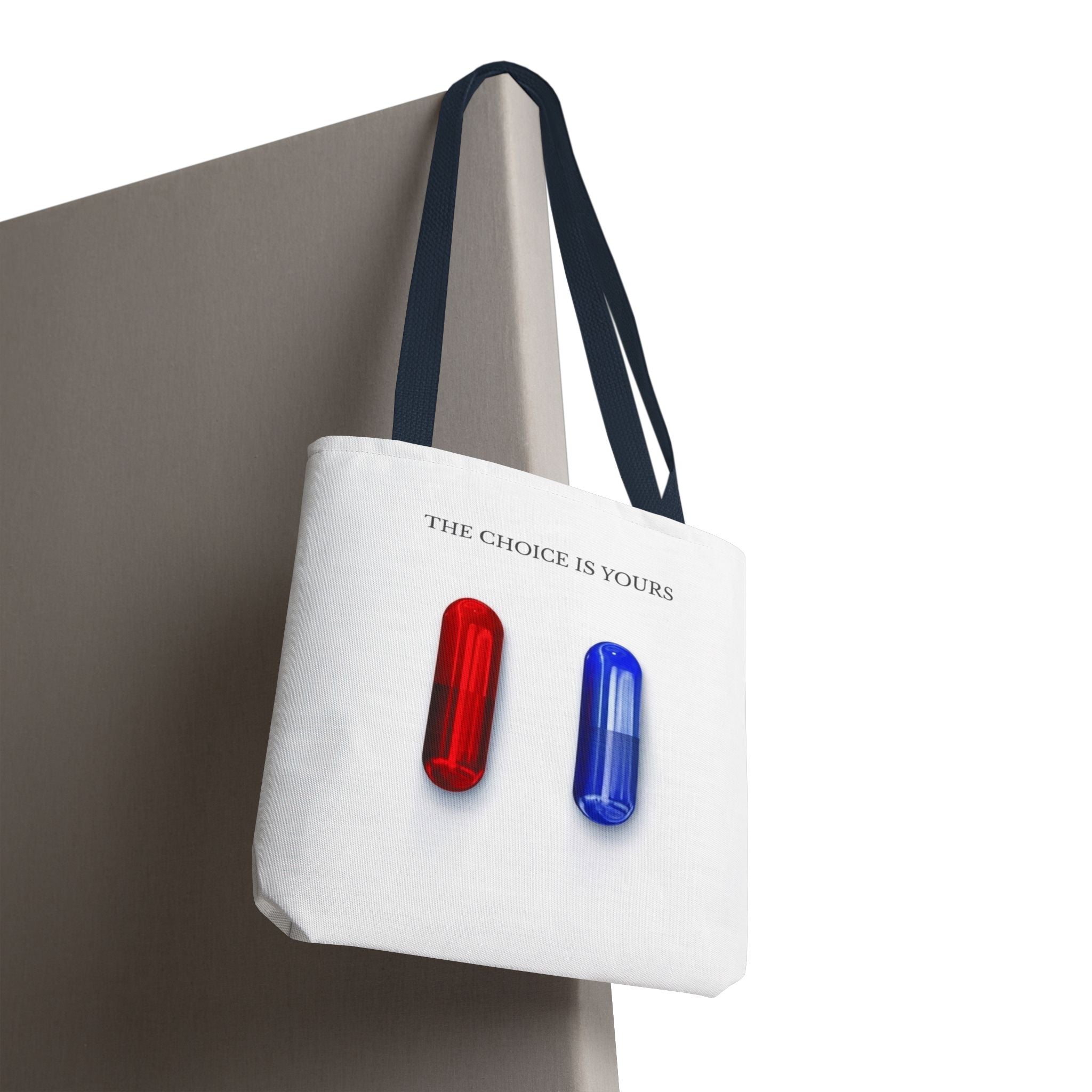 "The Choice Is Yours" — Tote Bag