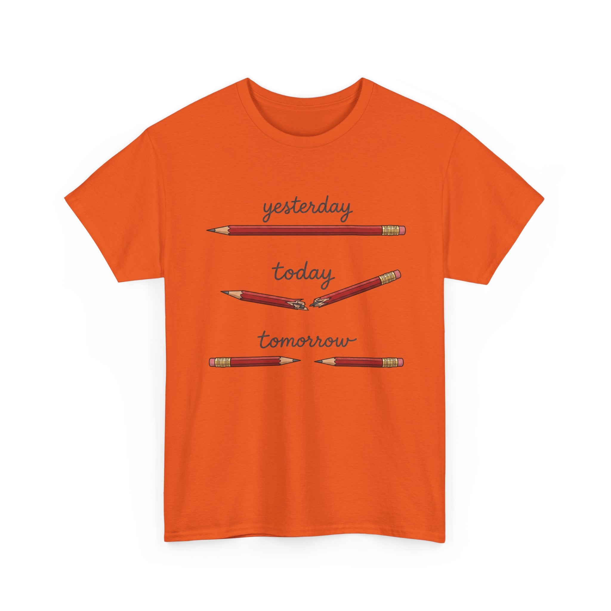 "yesterday, today, tomorrow" — Tshirt