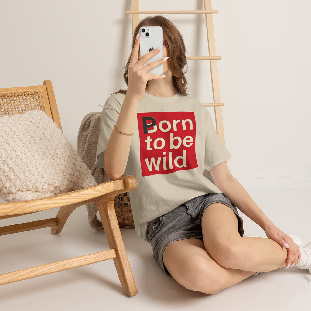 'Born to Be Wild' — T‑Shirt